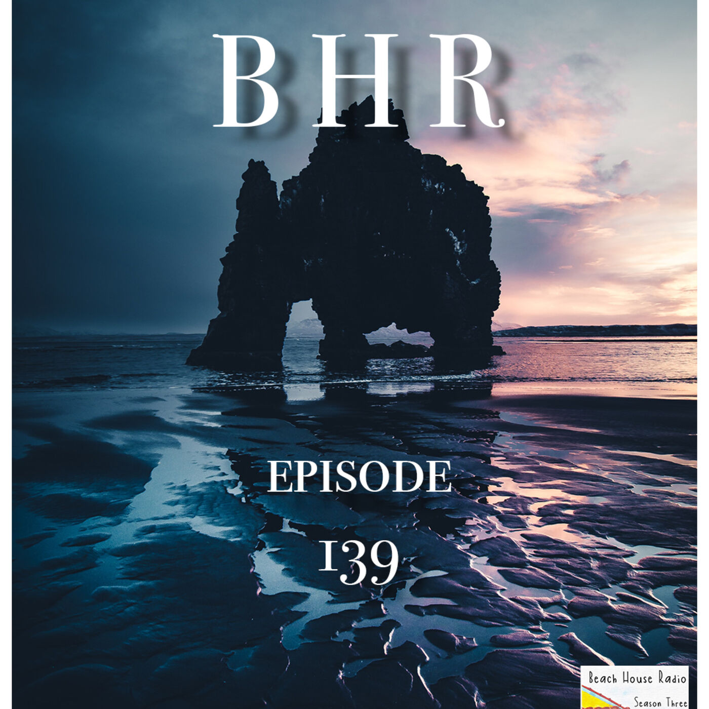 cover art for Beach House Radio Episode #139