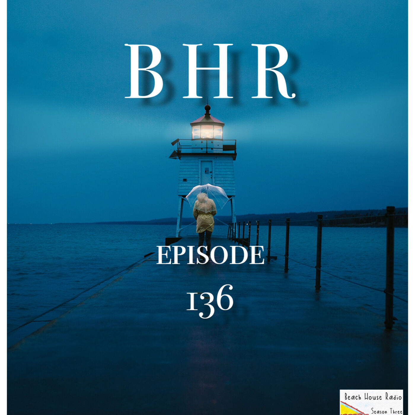 cover art for Beach House Radio Episode #136