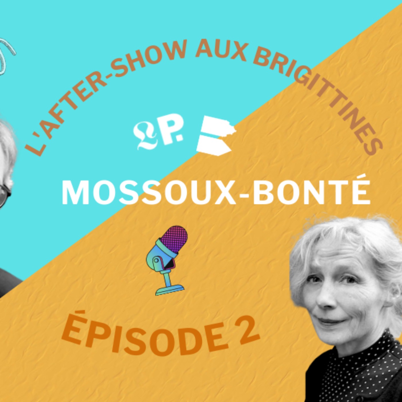 Épisode 2 | Dans l'arrière-monde avec Mossoux-Bonté