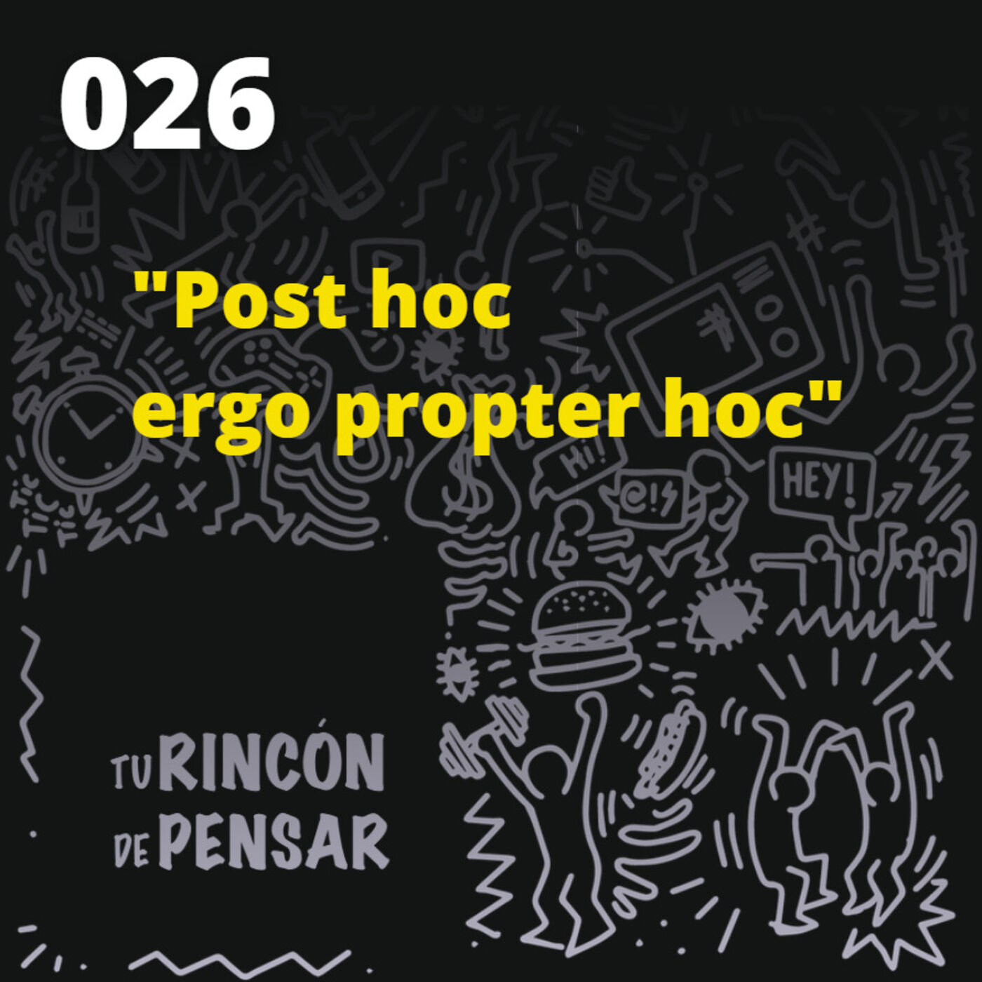 cover art for Episodio 26 - Post hoc ergo propter hoc