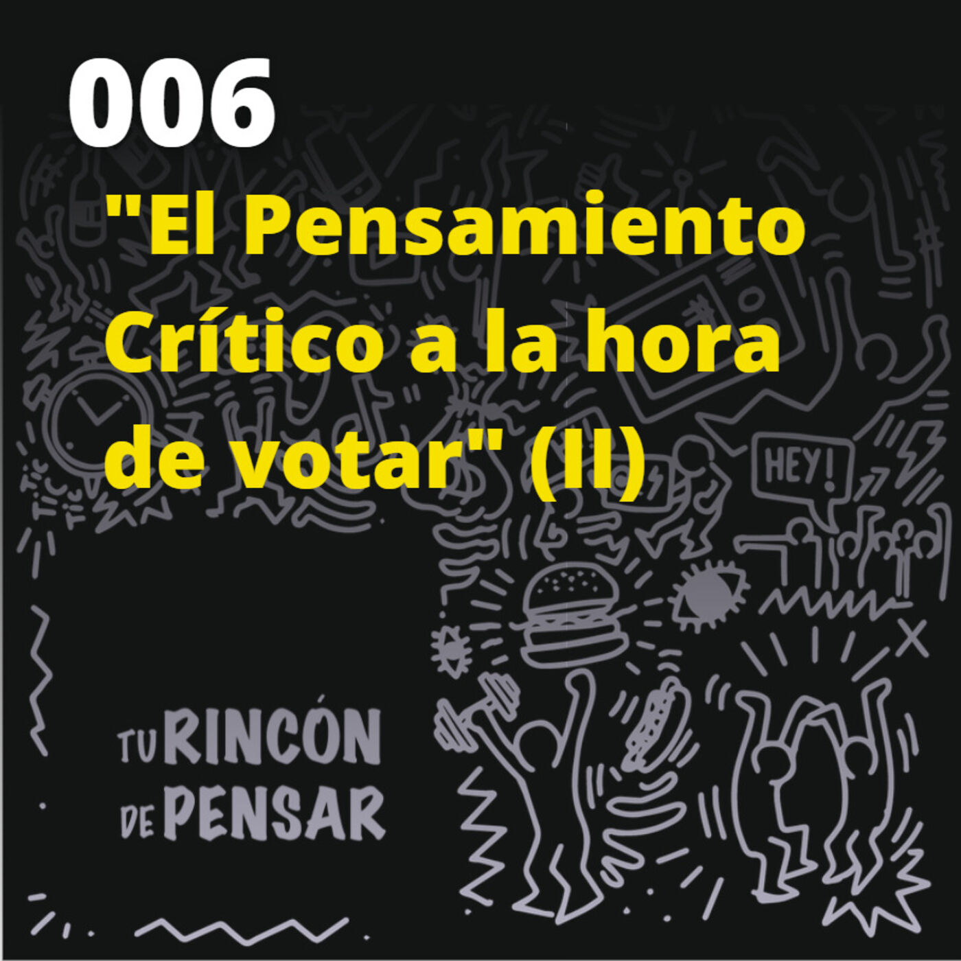 Tu Rincón de Pensar | Tu podcast de Pensamiento Crítico 🧠