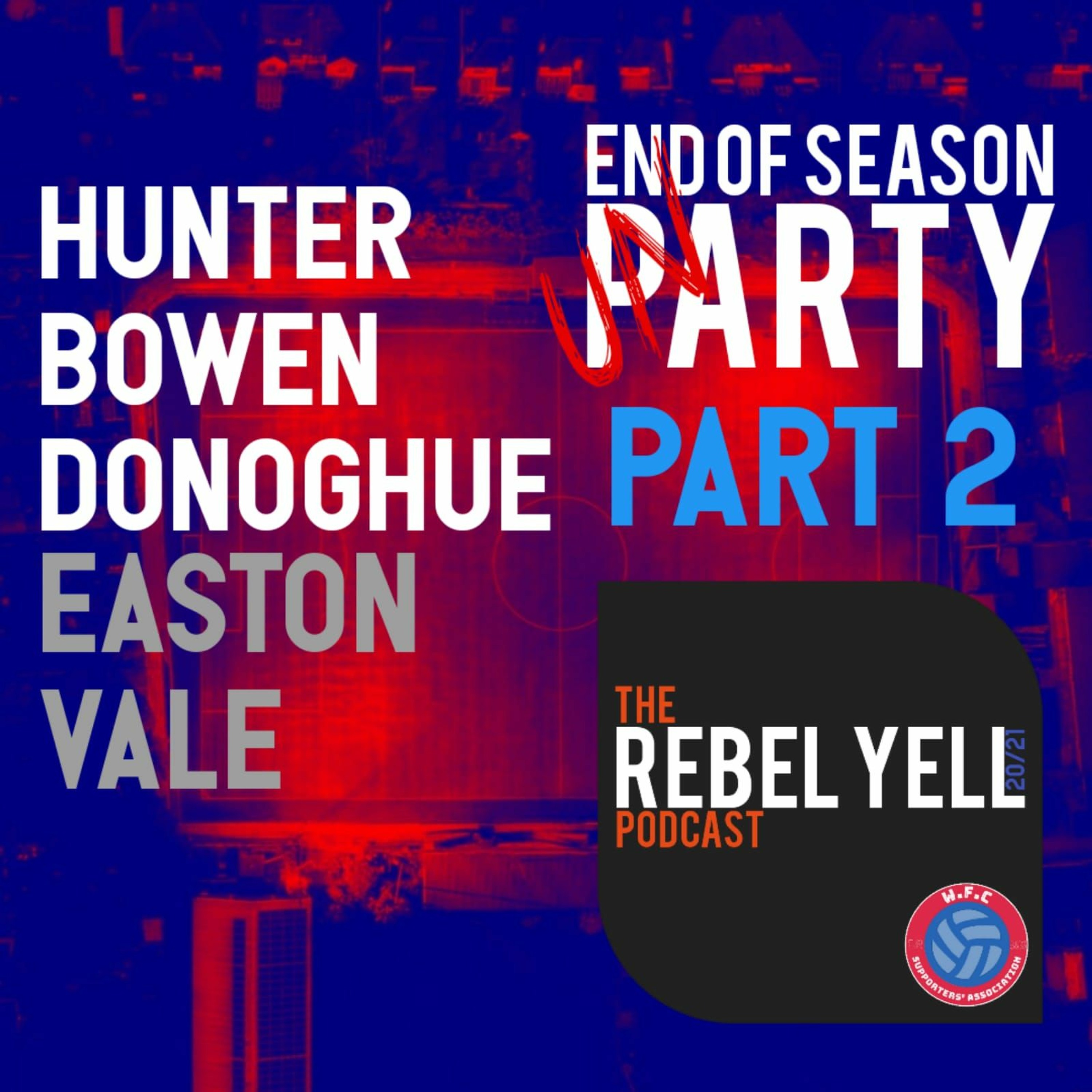 The Rebel Yell Podcast: Season 20/21: Episode 3 Part 2 - 'un'Party episode artwork