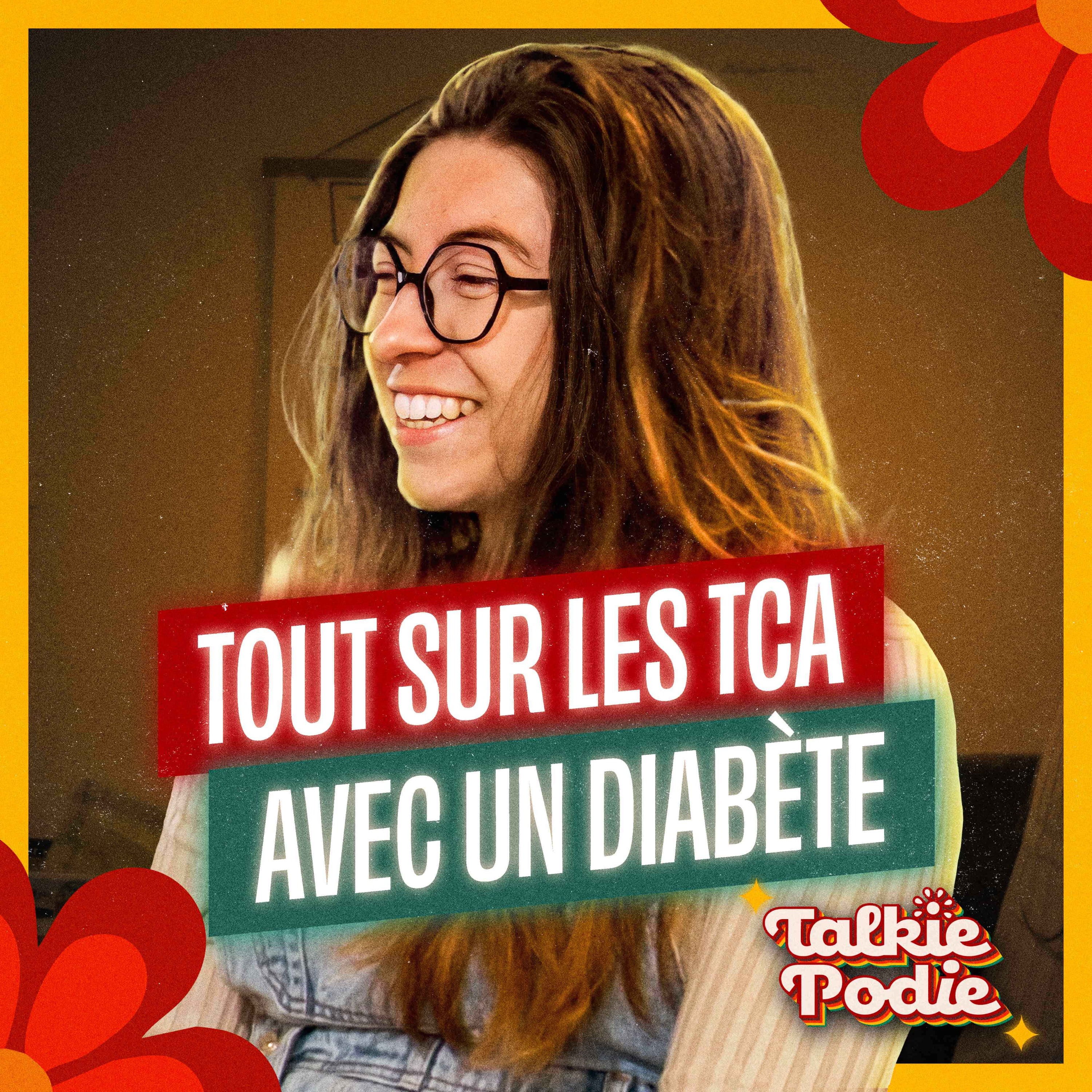 TALKIE PODIE - Le diabète sans prise tête