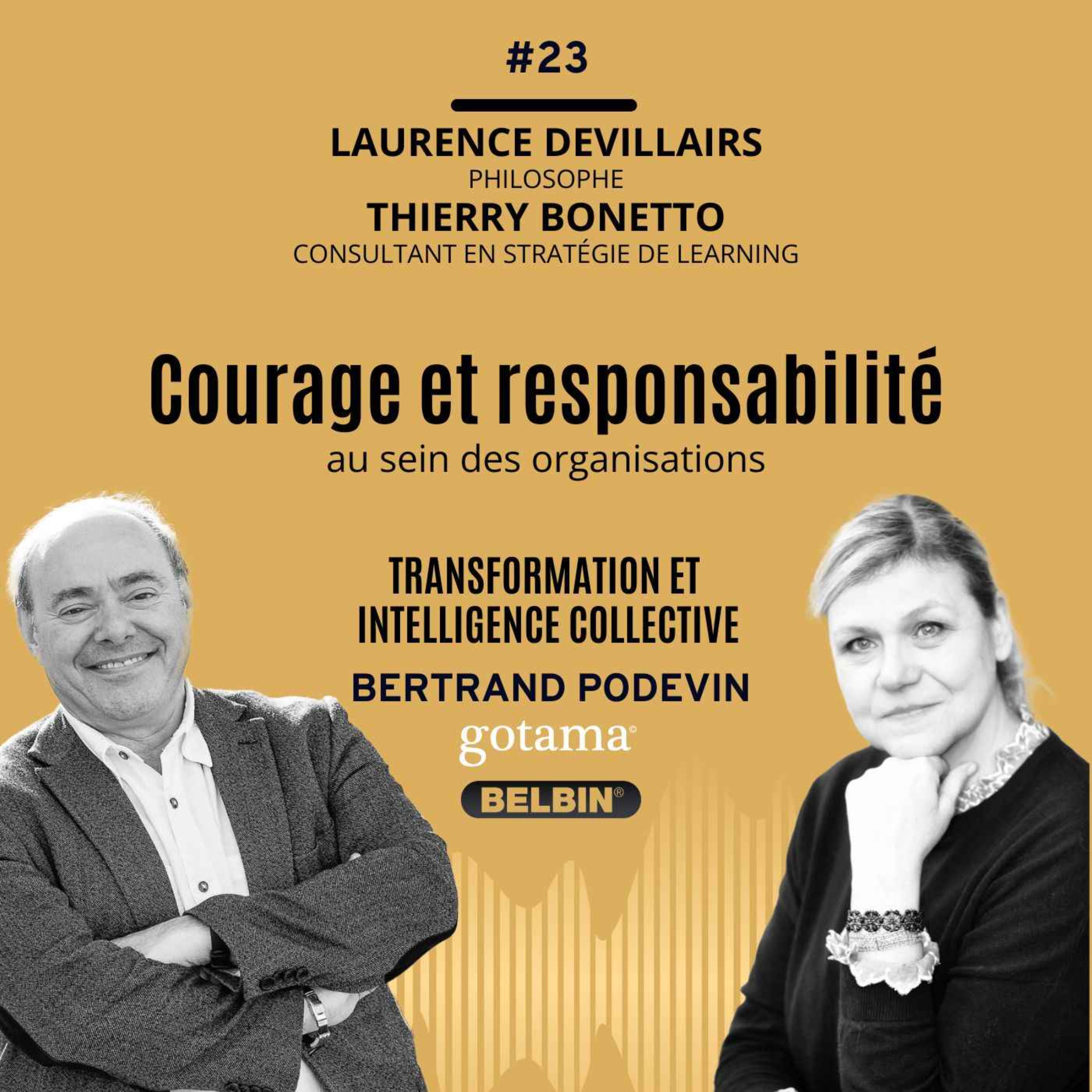 Courage et responsabilité au sein des organisations episode artwork