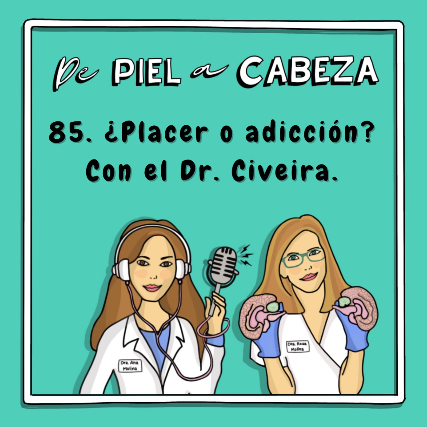 85. ¿Placer o adicción?: como gestionar la tecnología, sexo, trabajo... con el Dr. Civeira.