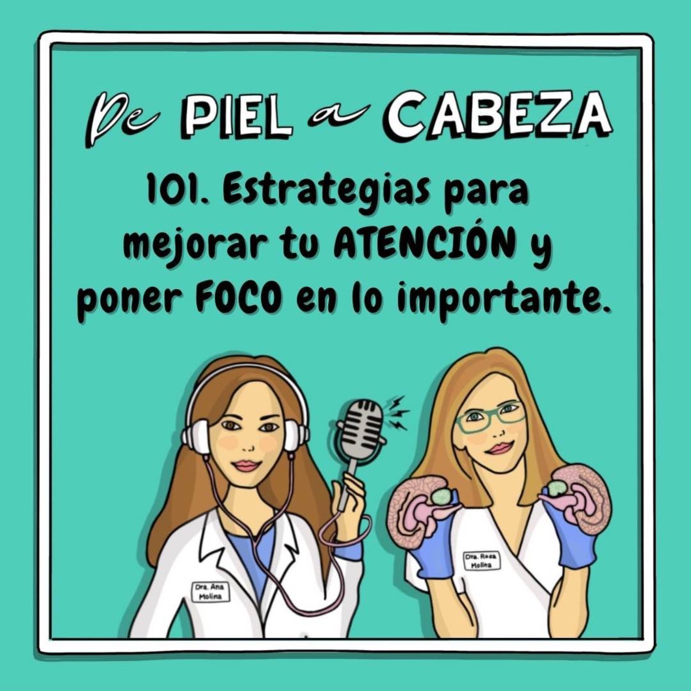 101. Estrategias para mejorar tu ATENCIÓN y poner FOCO en lo importante.