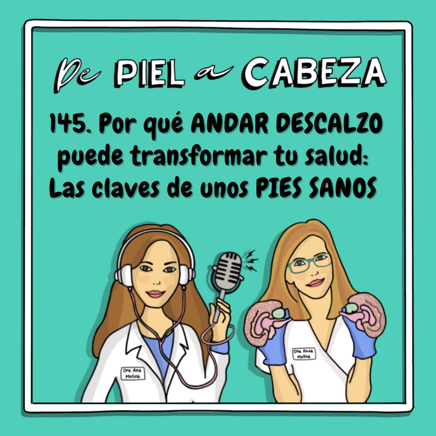 De Piel a Cabeza