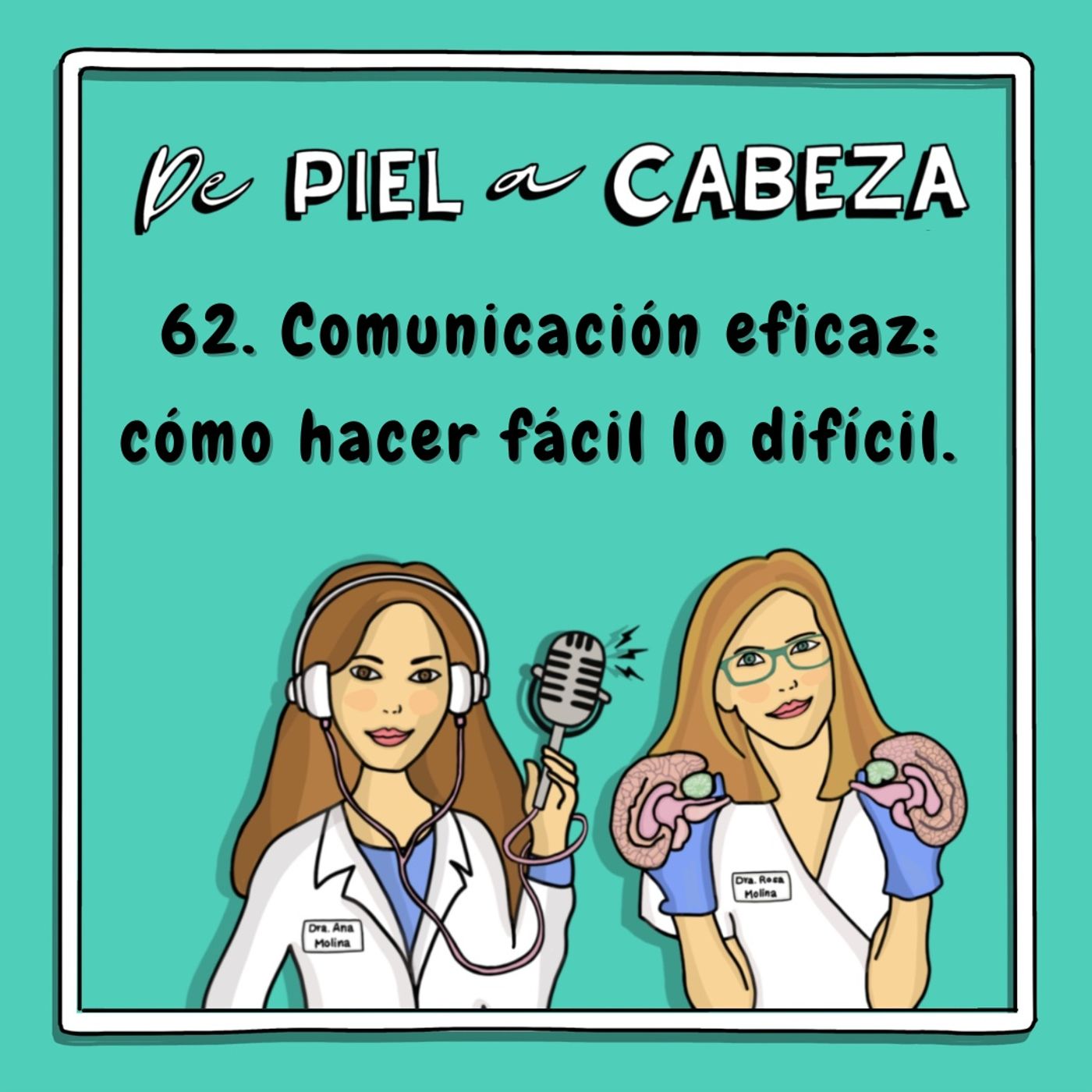 62. Comunicación eficaz: cómo transmitir conceptos complejos de forma sencilla.