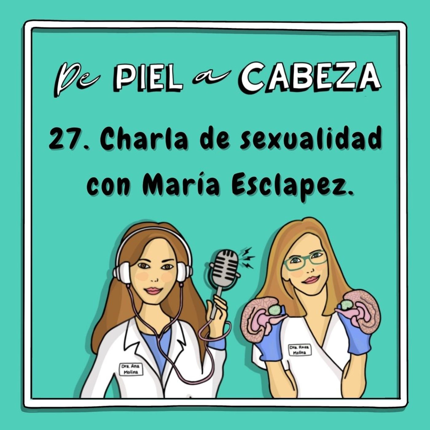 27. Sexualidad: Entrevista María Esclapez.