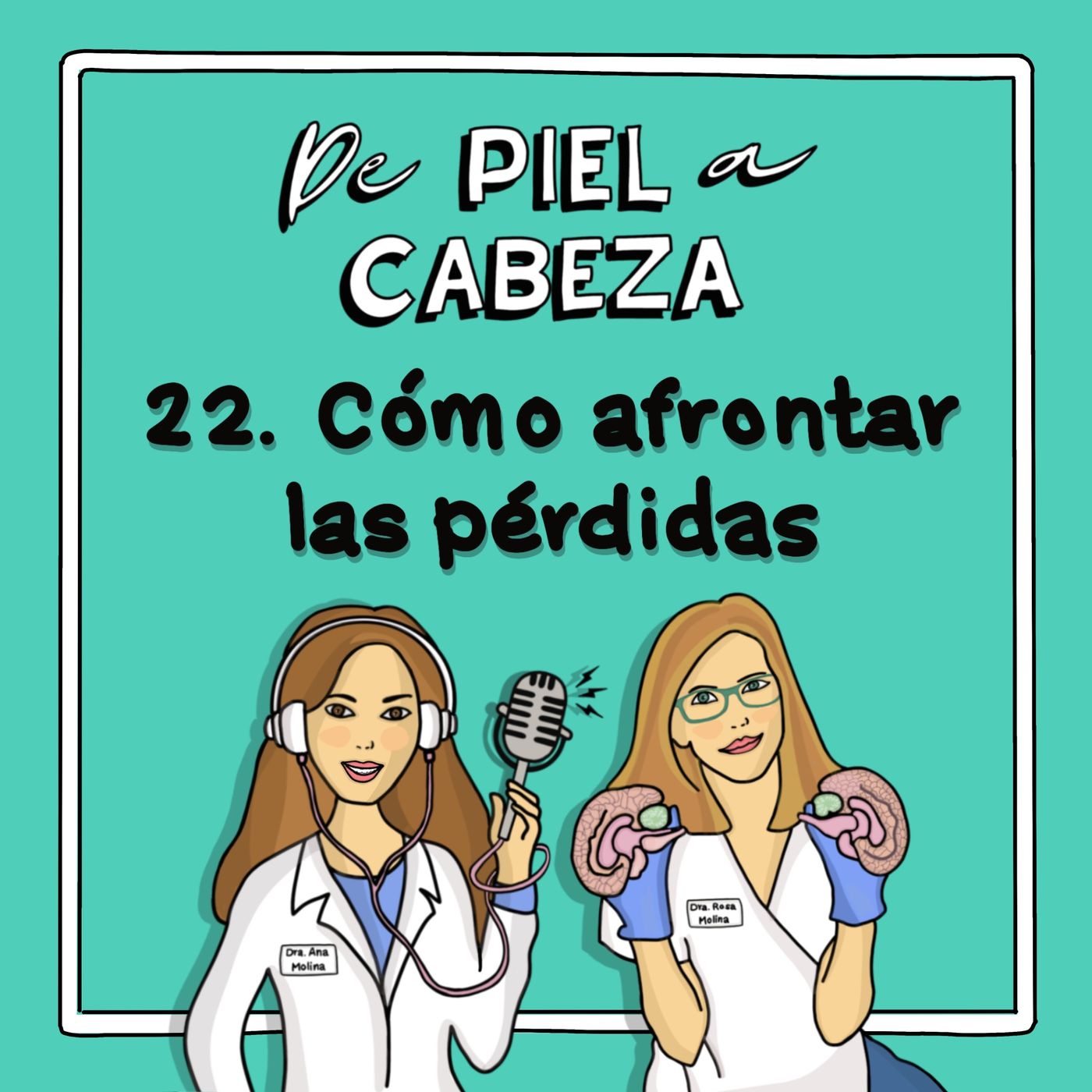 22. Cómo afrontar la pérdida: de un ser querido, trabajo, pareja...