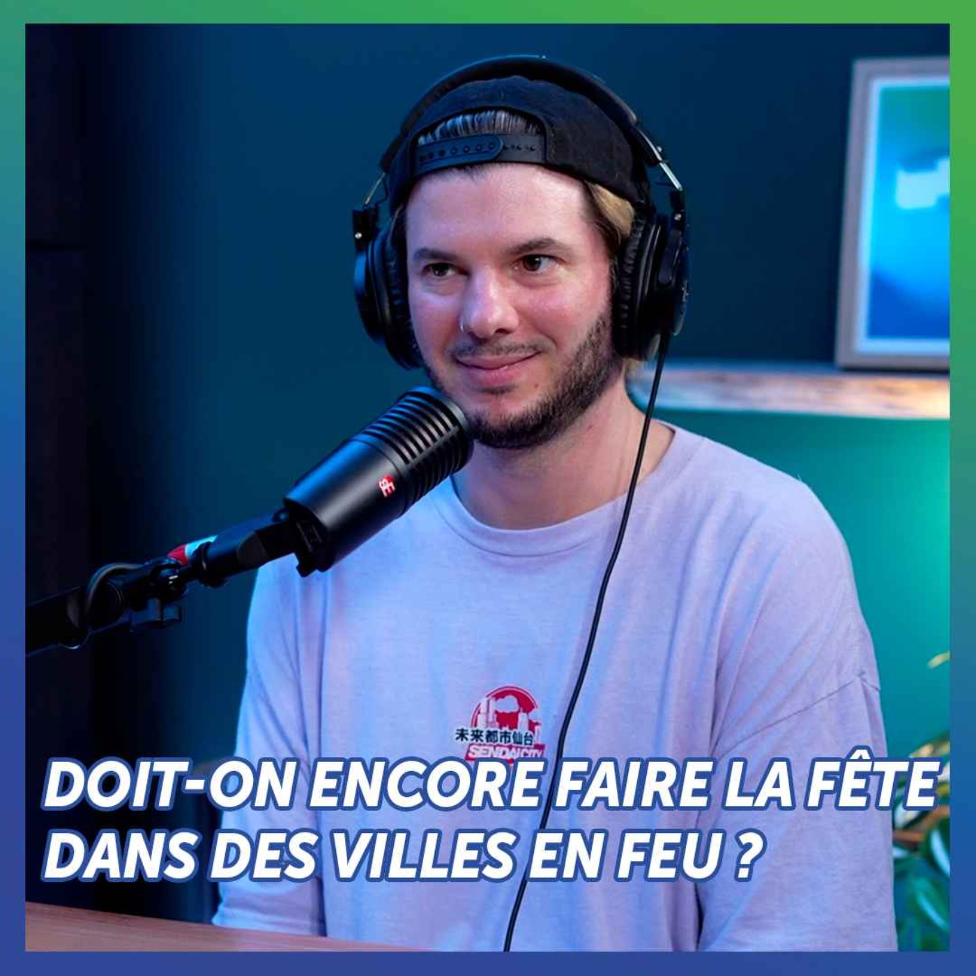 Doit-on encore faire la fête dans des villes en feu ? (avec Fakear) episode artwork