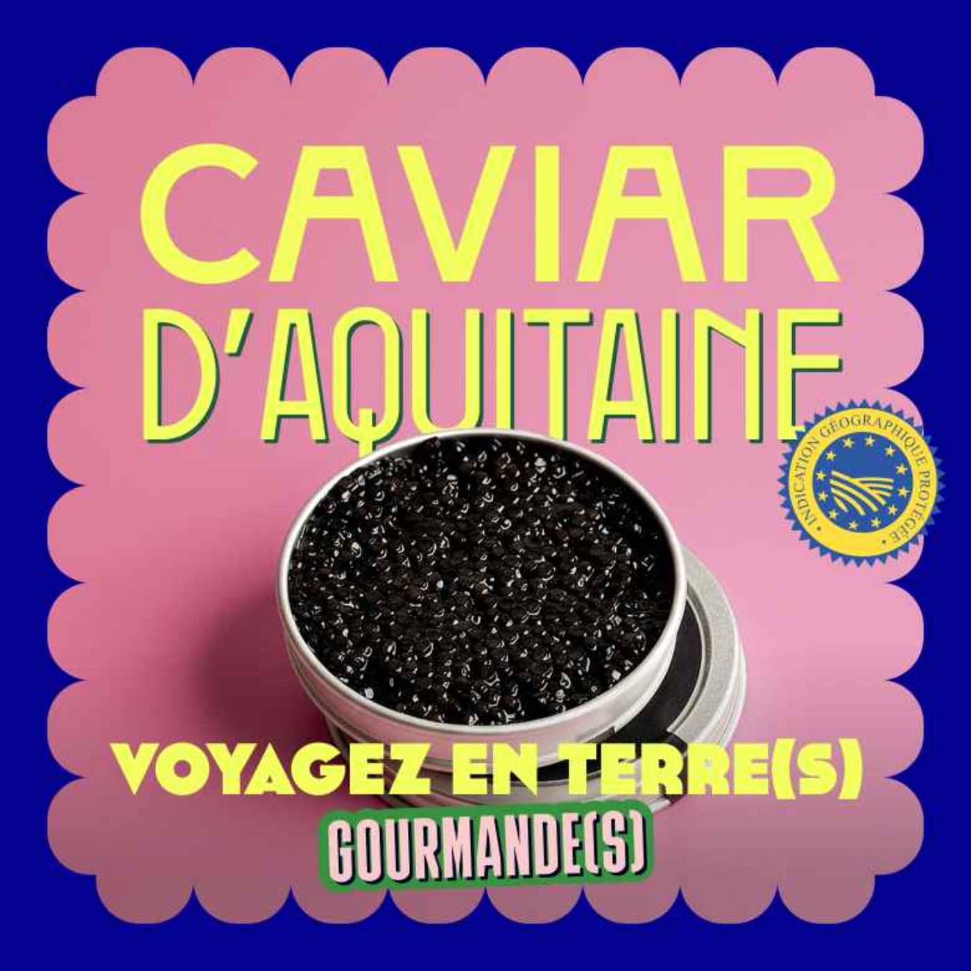 Episode 12: le caviar d’Aquitaine IGP