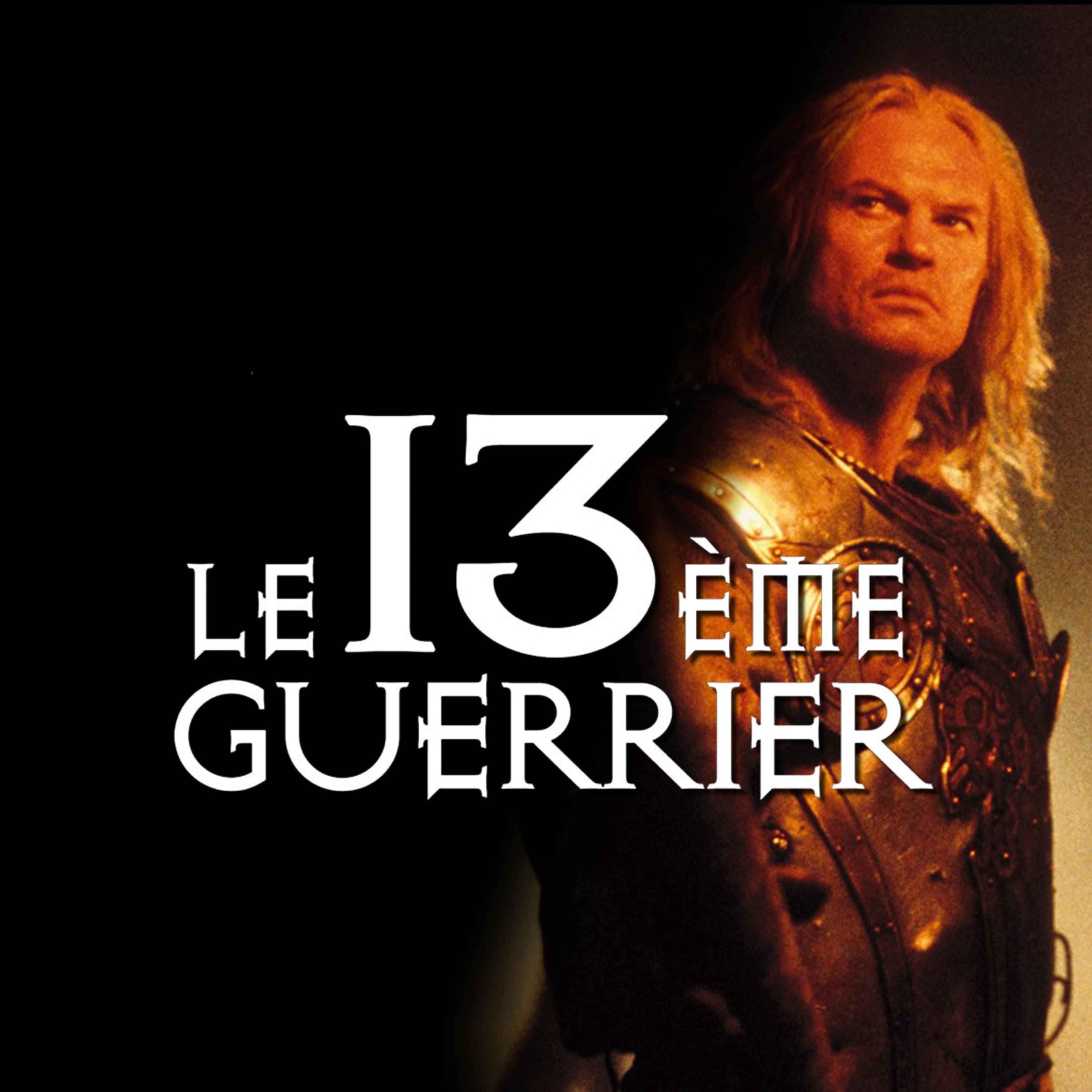 cover art for Le 13ème Guerrier