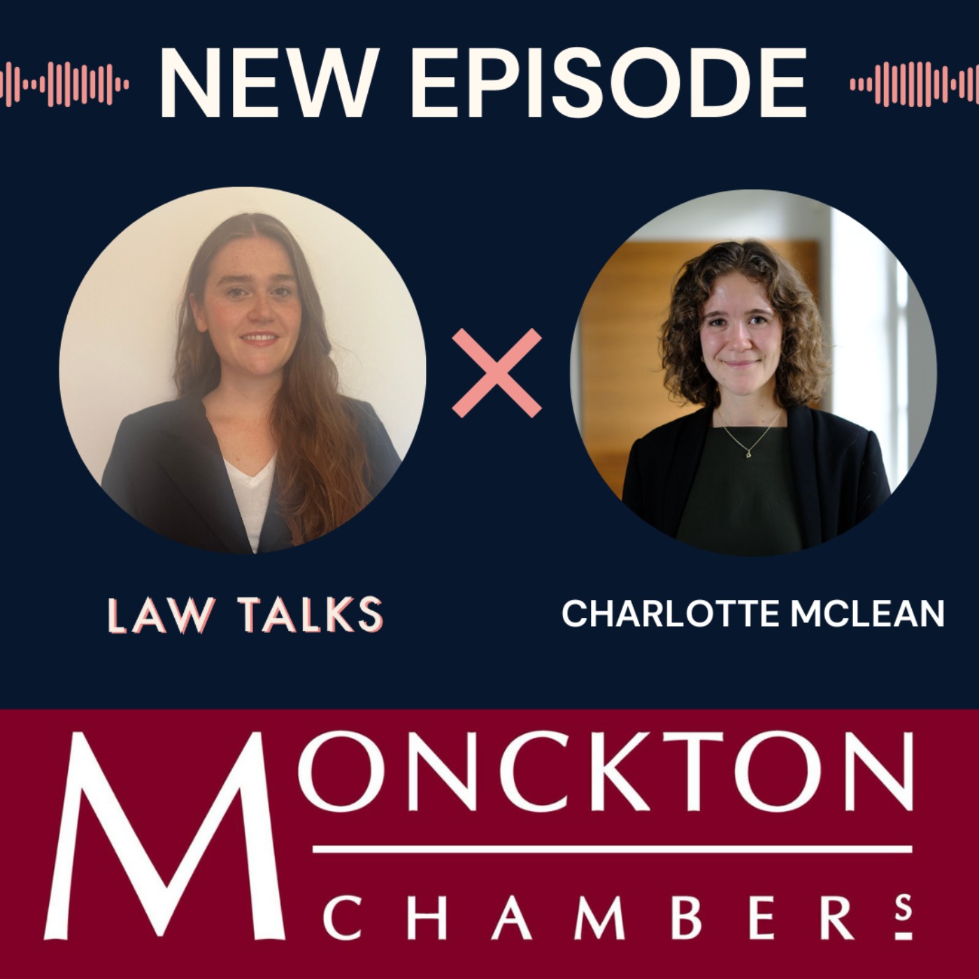 Law Talks x Monckton Chambers Mini-Series Part 1: Applying for Pupillage at Monckton Chambers with Charlotte McLean Law Talks x Monckton Chambers Mini-Series Part 1: Applying for Pupillage at Monckton Chambers with Charlotte McLean