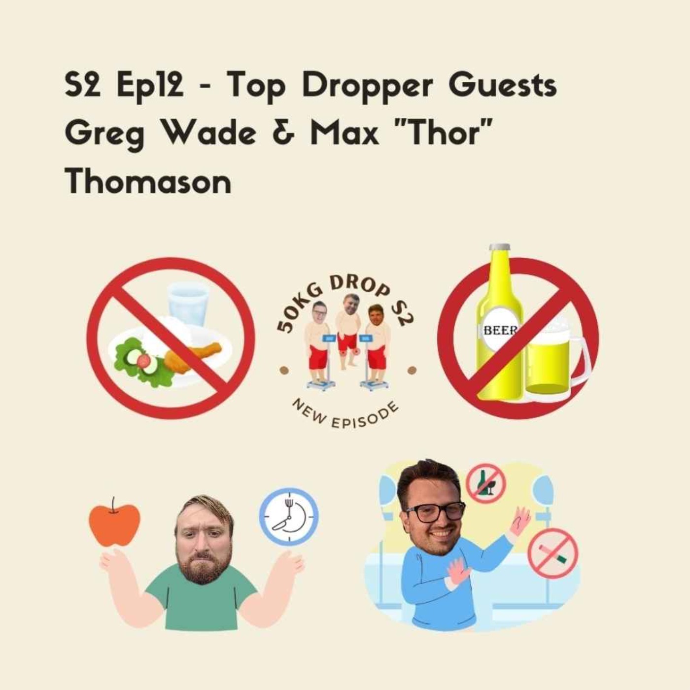 cover art for S2 Ep12 - Top Dropper Guests Greg Wade & Max "Thor" Thomason