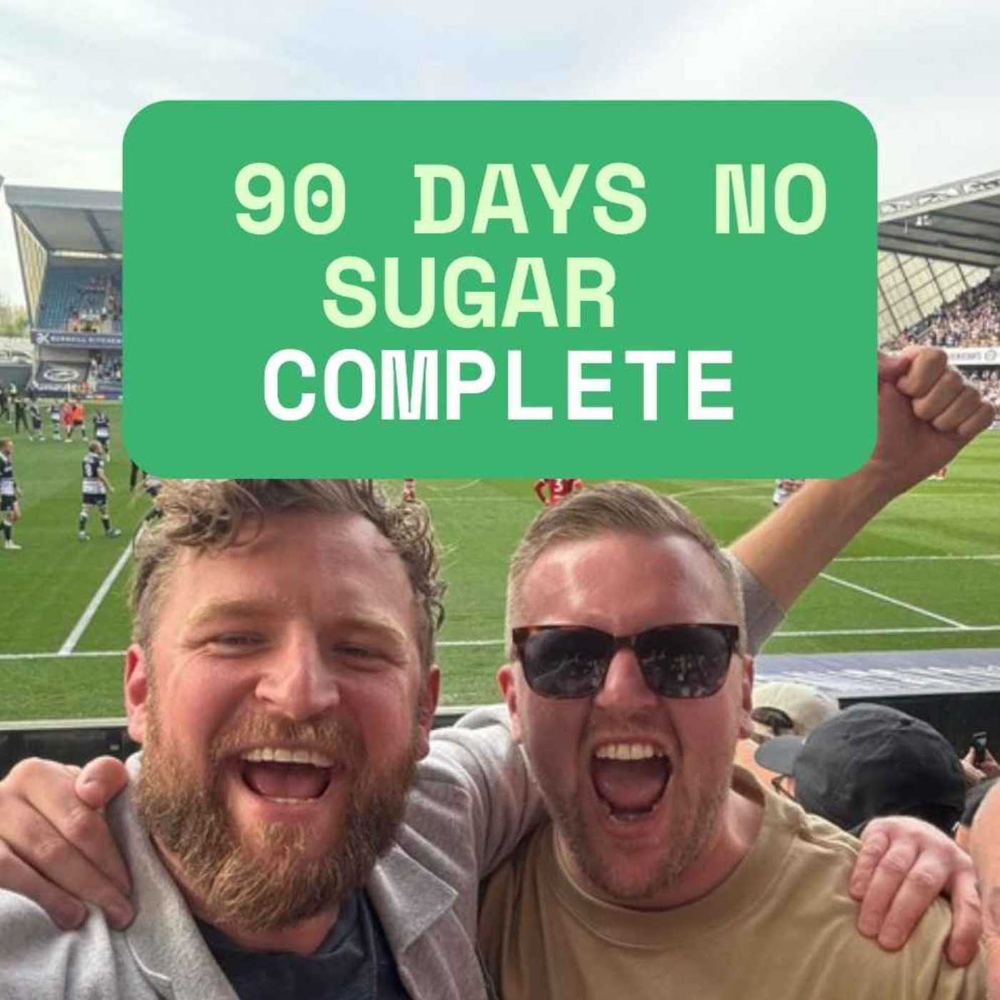 90 Days No Sugar - COMPLETE! LISTEN TO IAN'S STORY HERE