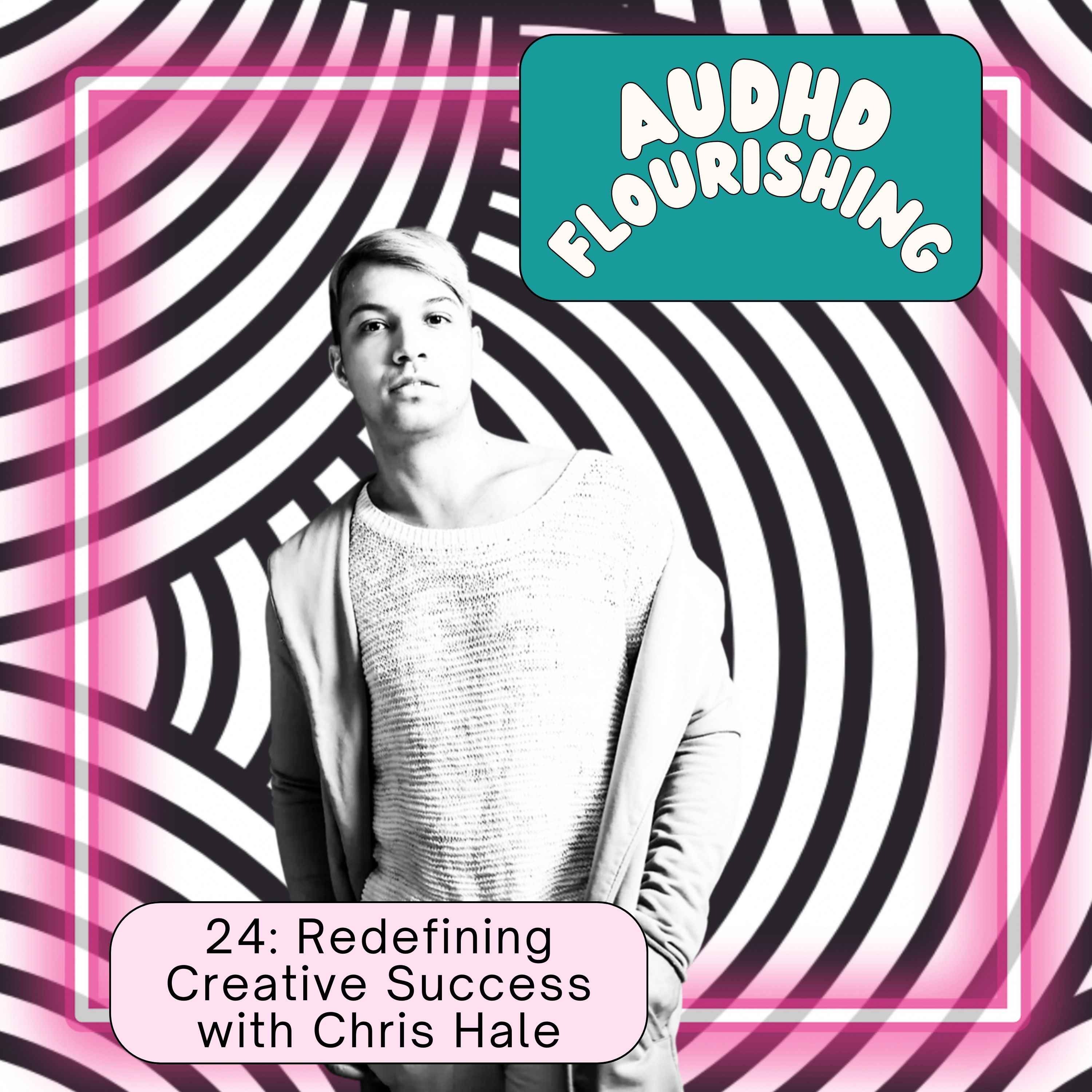 024 Redefining Creative Success with Chris Hale