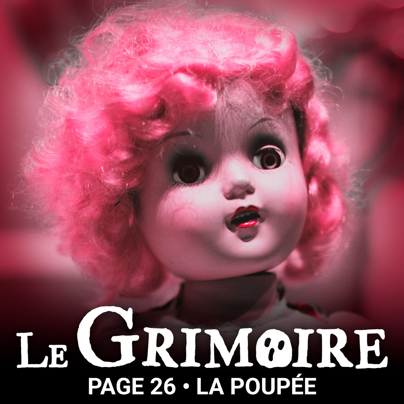 Le Grimoire - Histoires d\'horreur