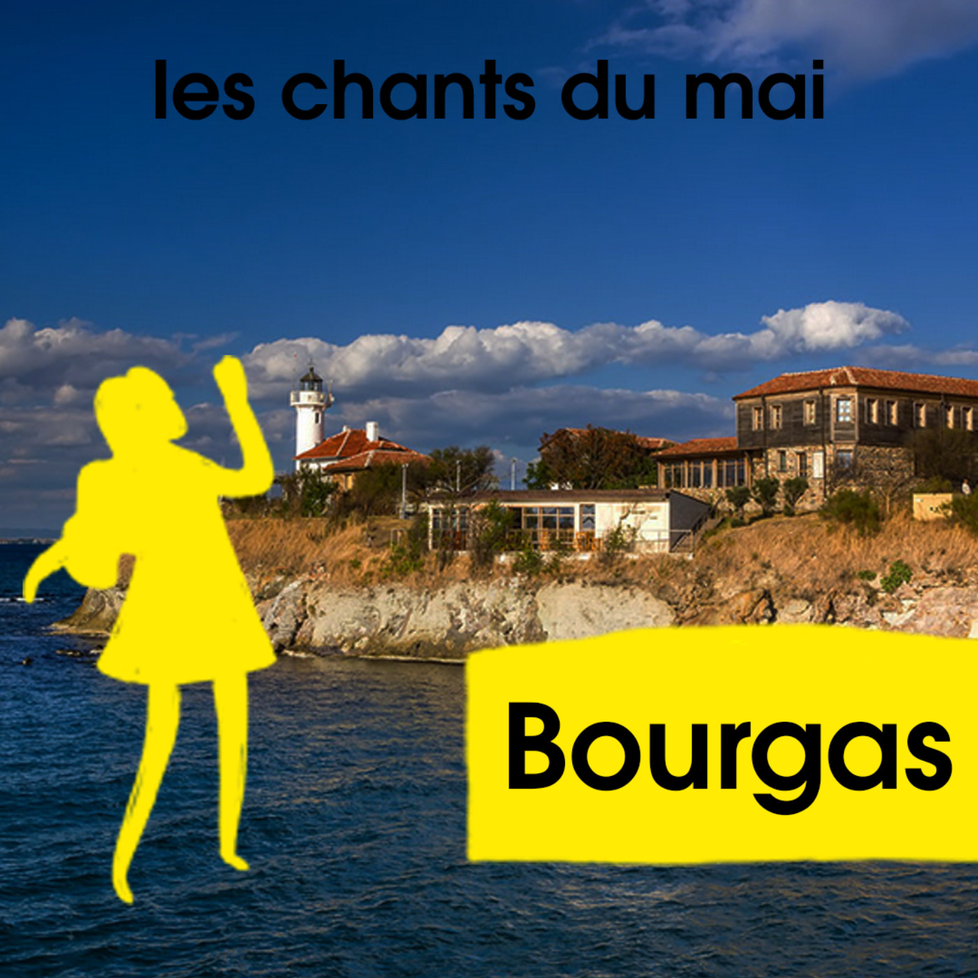 cover art for Les Chants du Mai #3 - à Bourgas avec Keti