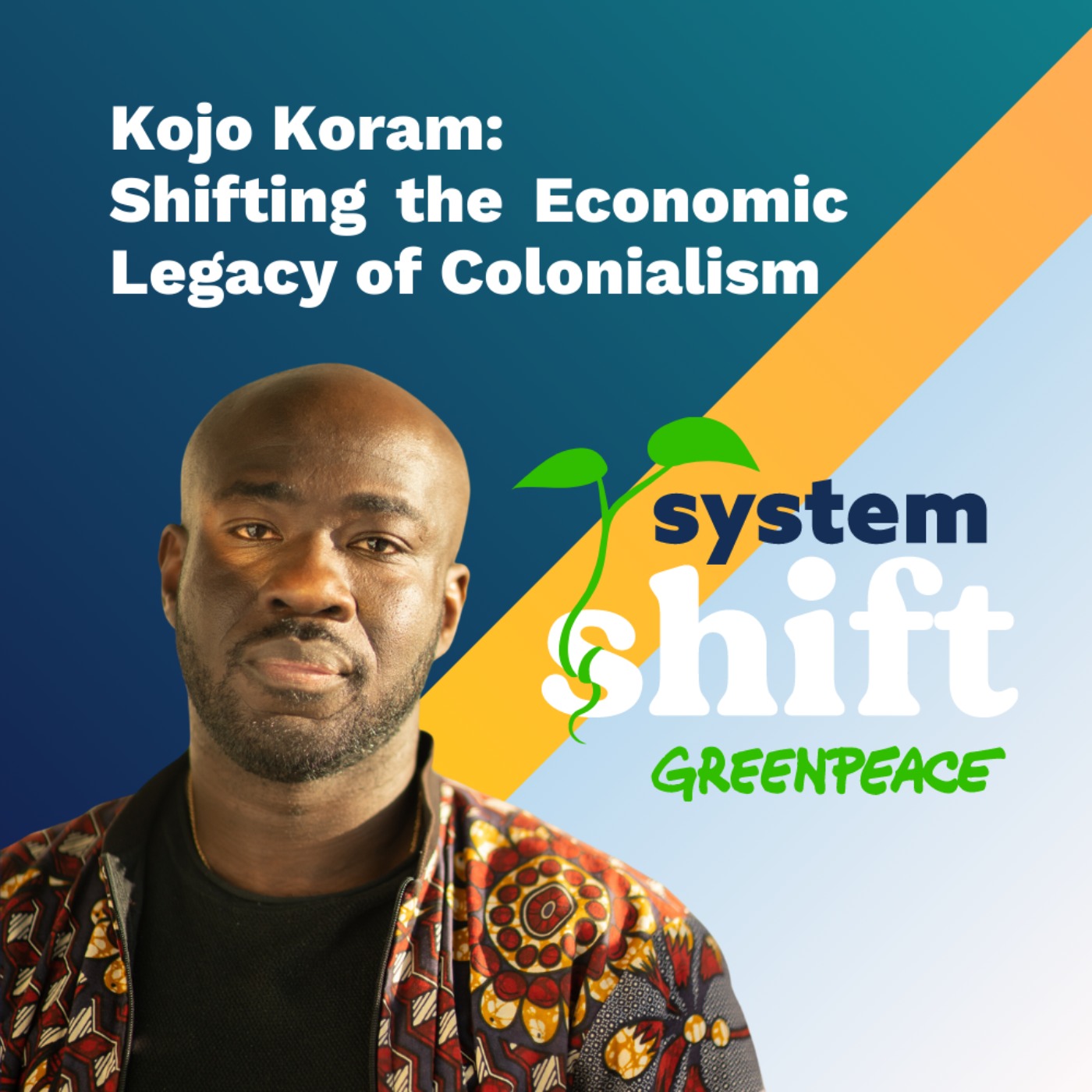 cover art for Kojo Koram: Shifting the Economic Legacy of Colonialism 