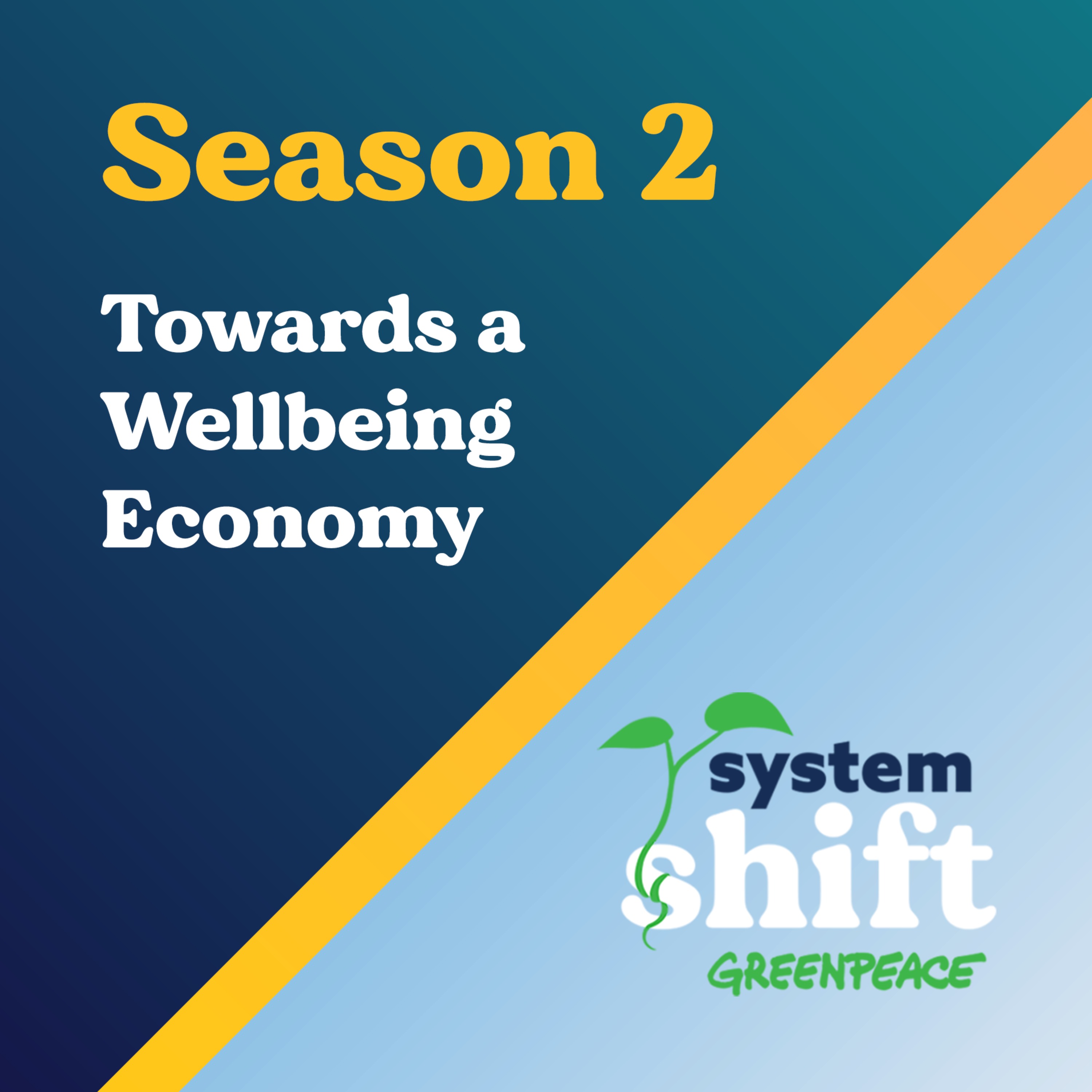 Trailer Season 2: Towards a Wellbeing Economy