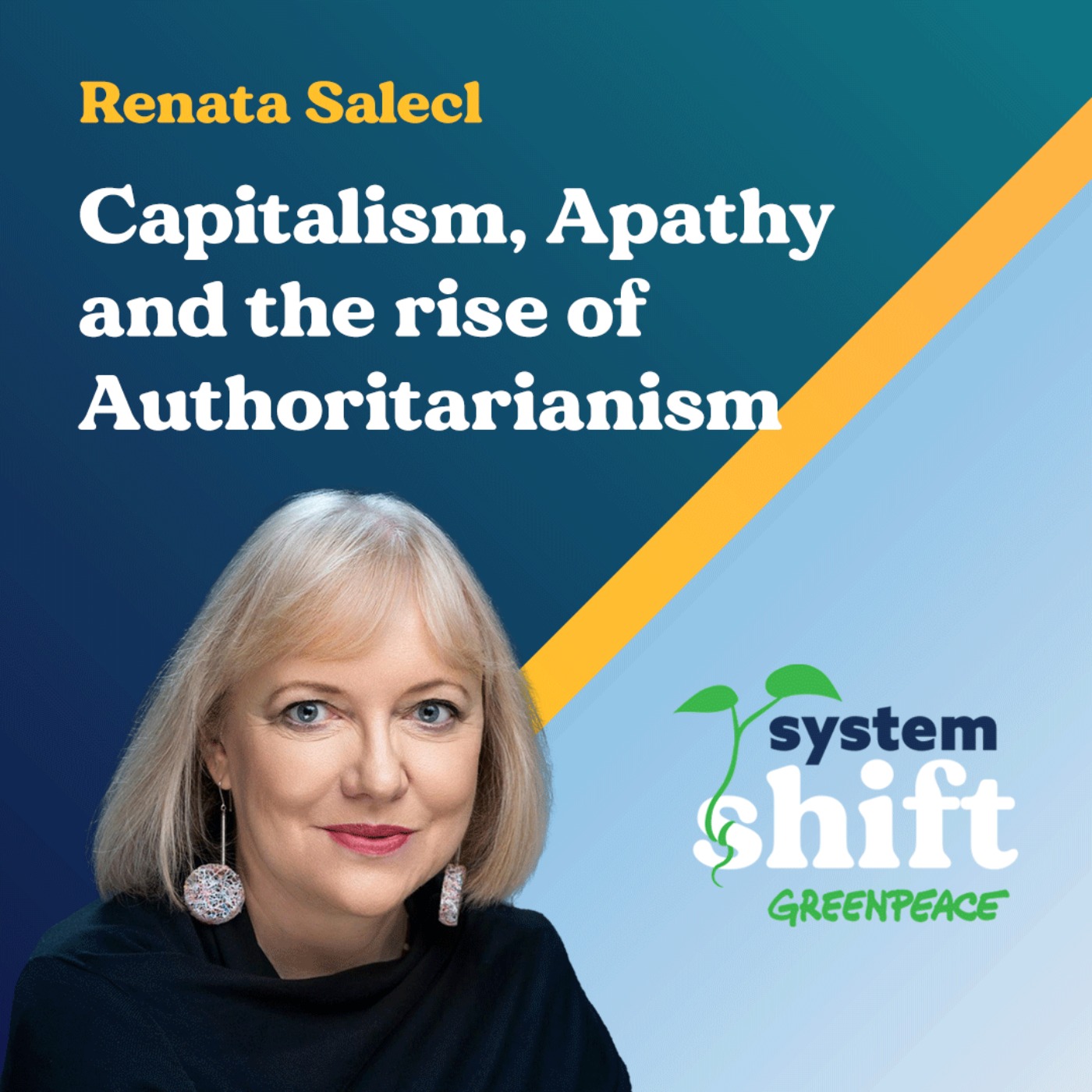 cover art for Renata Salecl: Capitalism, Apathy and the Rise of Authoritarianism