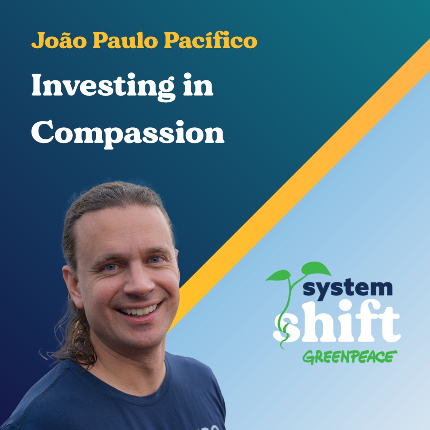 João Paulo Pacífico: Investing in Compassion