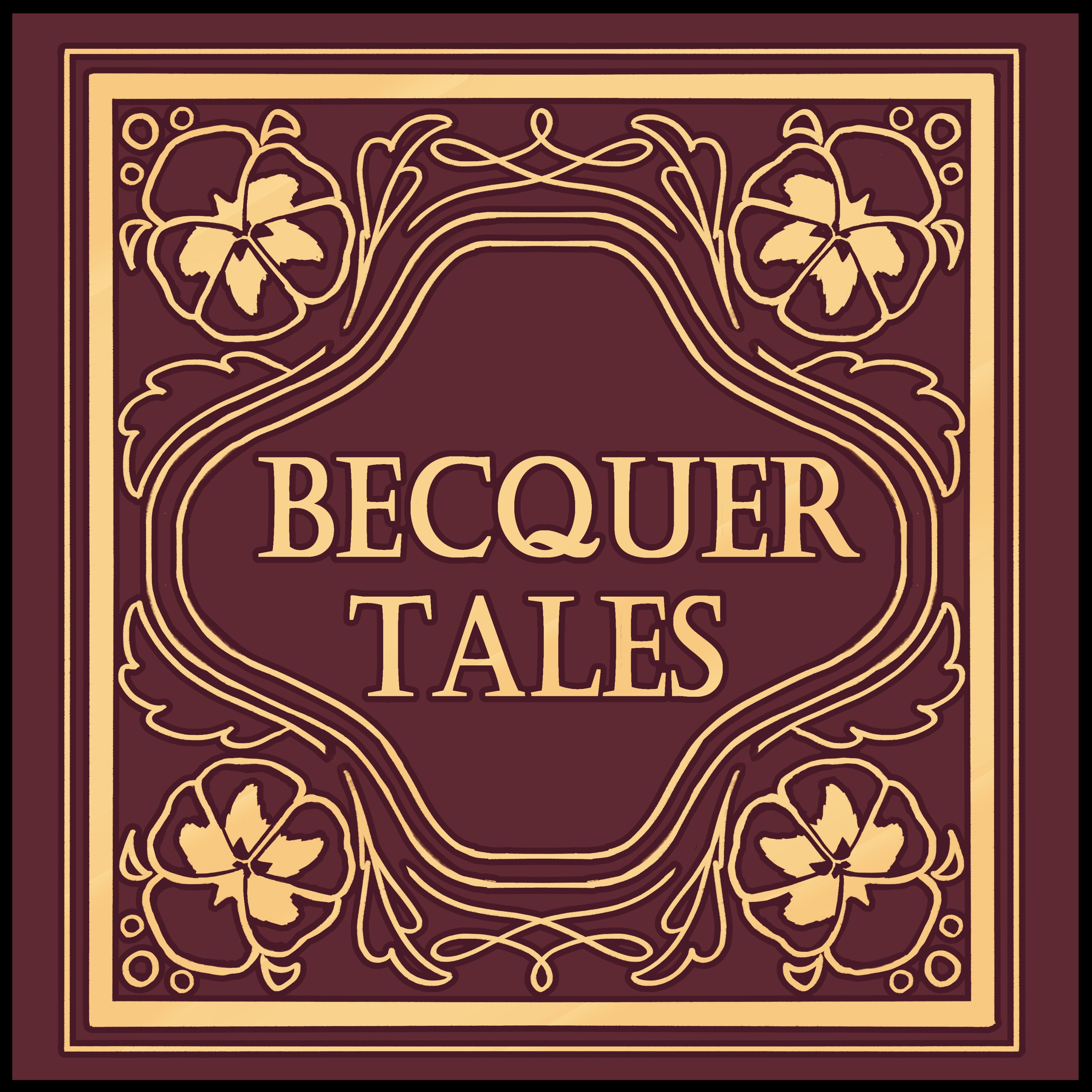 Podcast Recommendation: Becquer Tales (+ apology)
