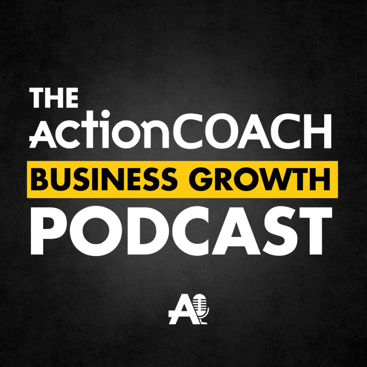 The ActionCOACH Business Growth Podcast Artwork