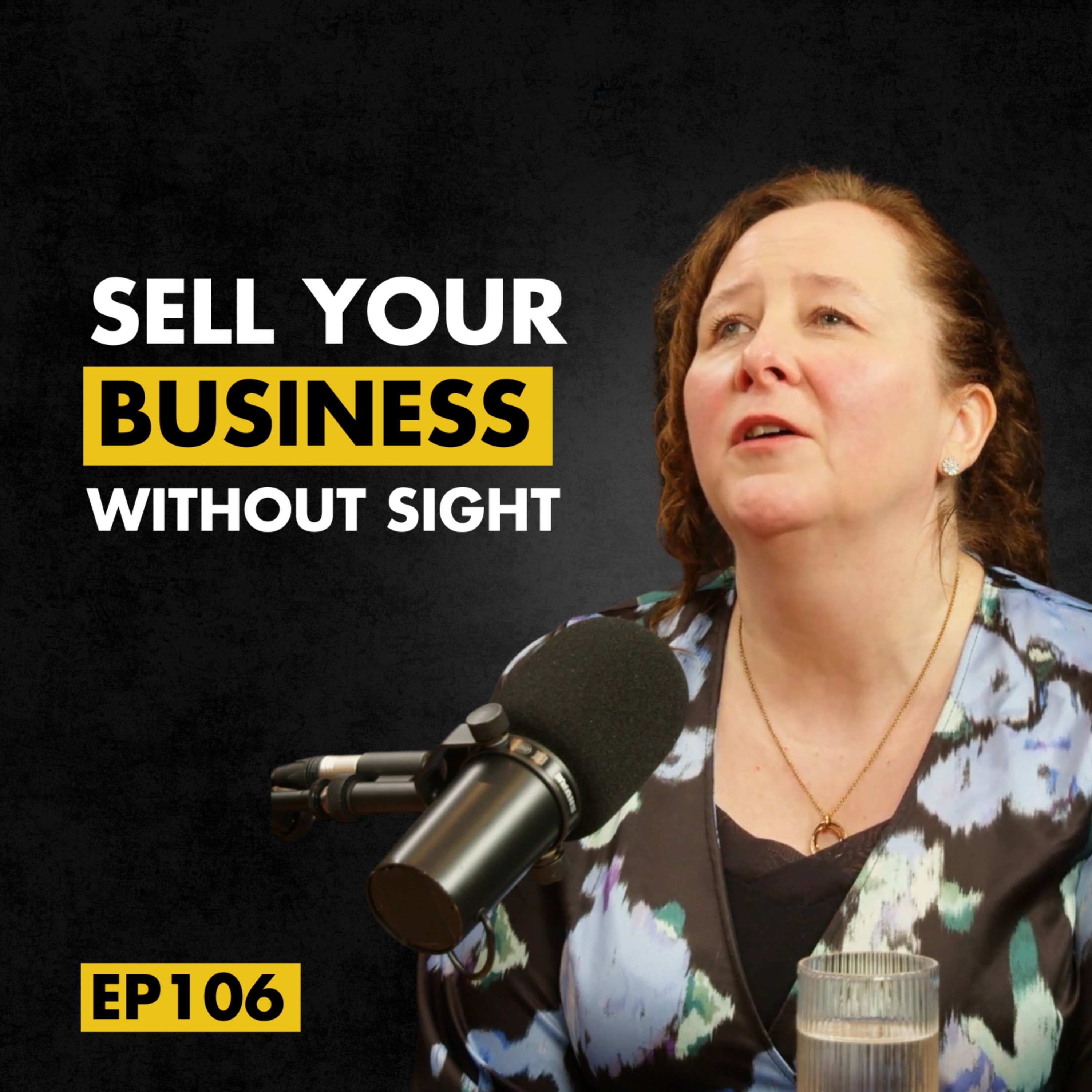 Clear Vision Without Sight: Selling a Business with Liz Jackson MBE