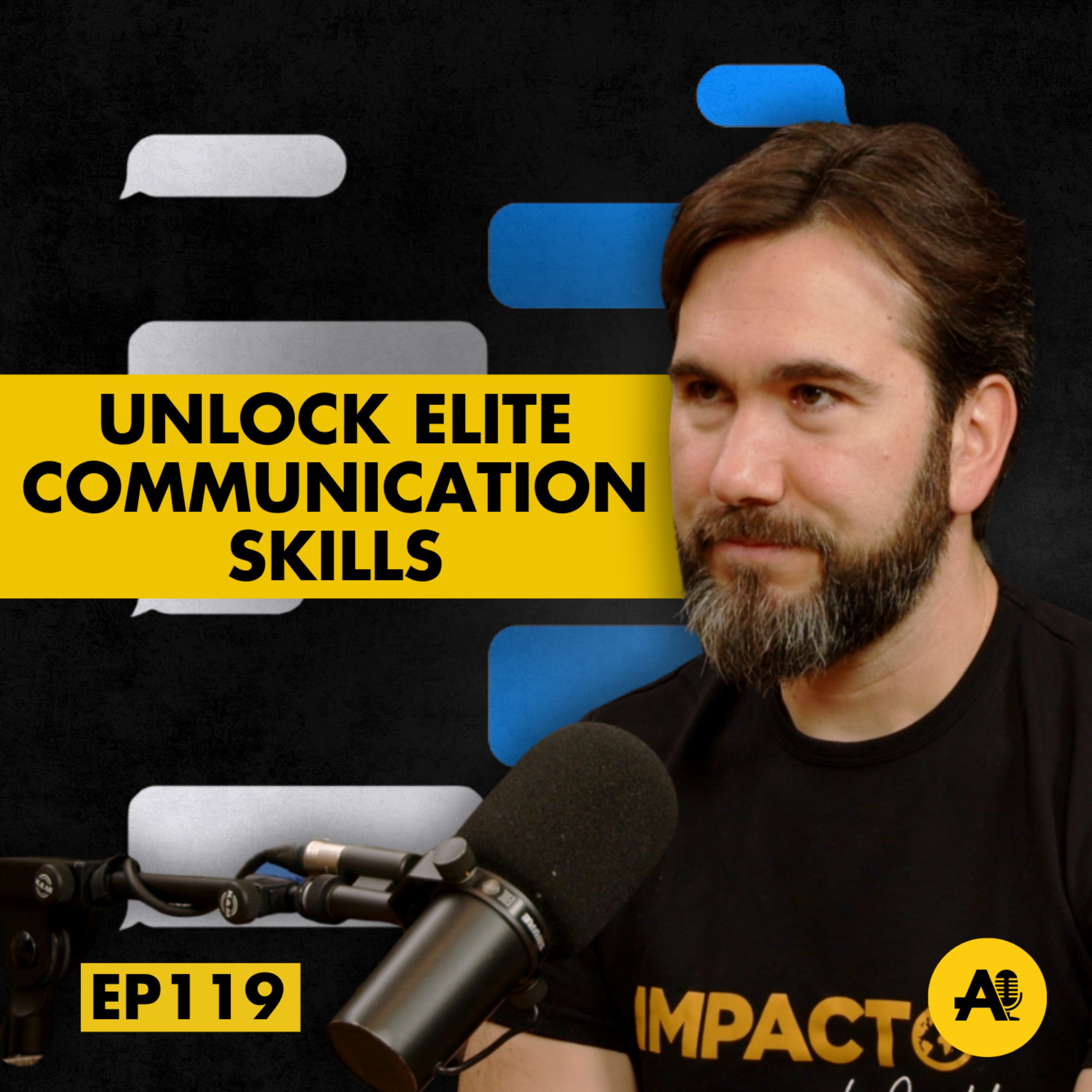 The Secret Techniques of the World's Best Communicators