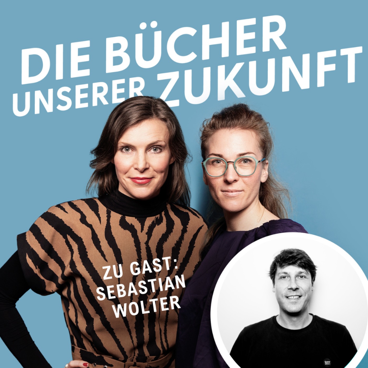 Die Bücher unserer Zukunft. Der Podcast für die Buchbranche von morgen.