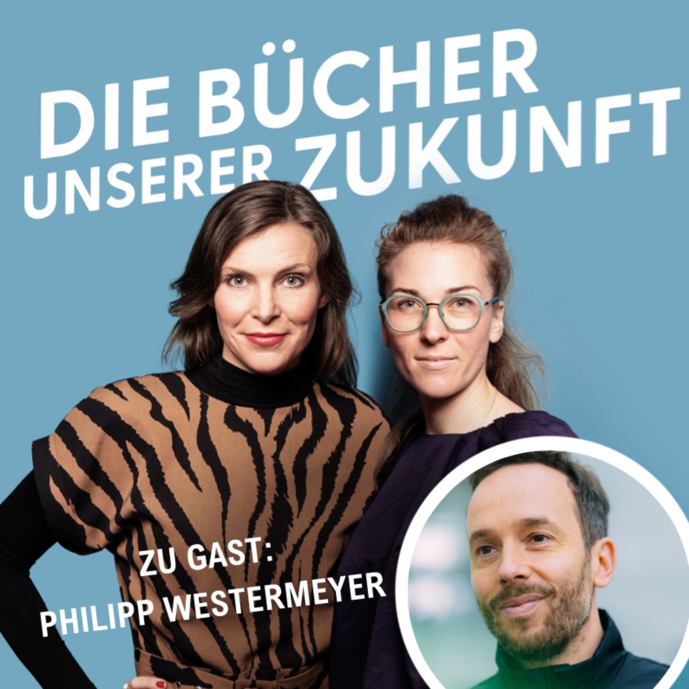 Die Bücher unserer Zukunft. Der Podcast für die Buchbranche von morgen.
