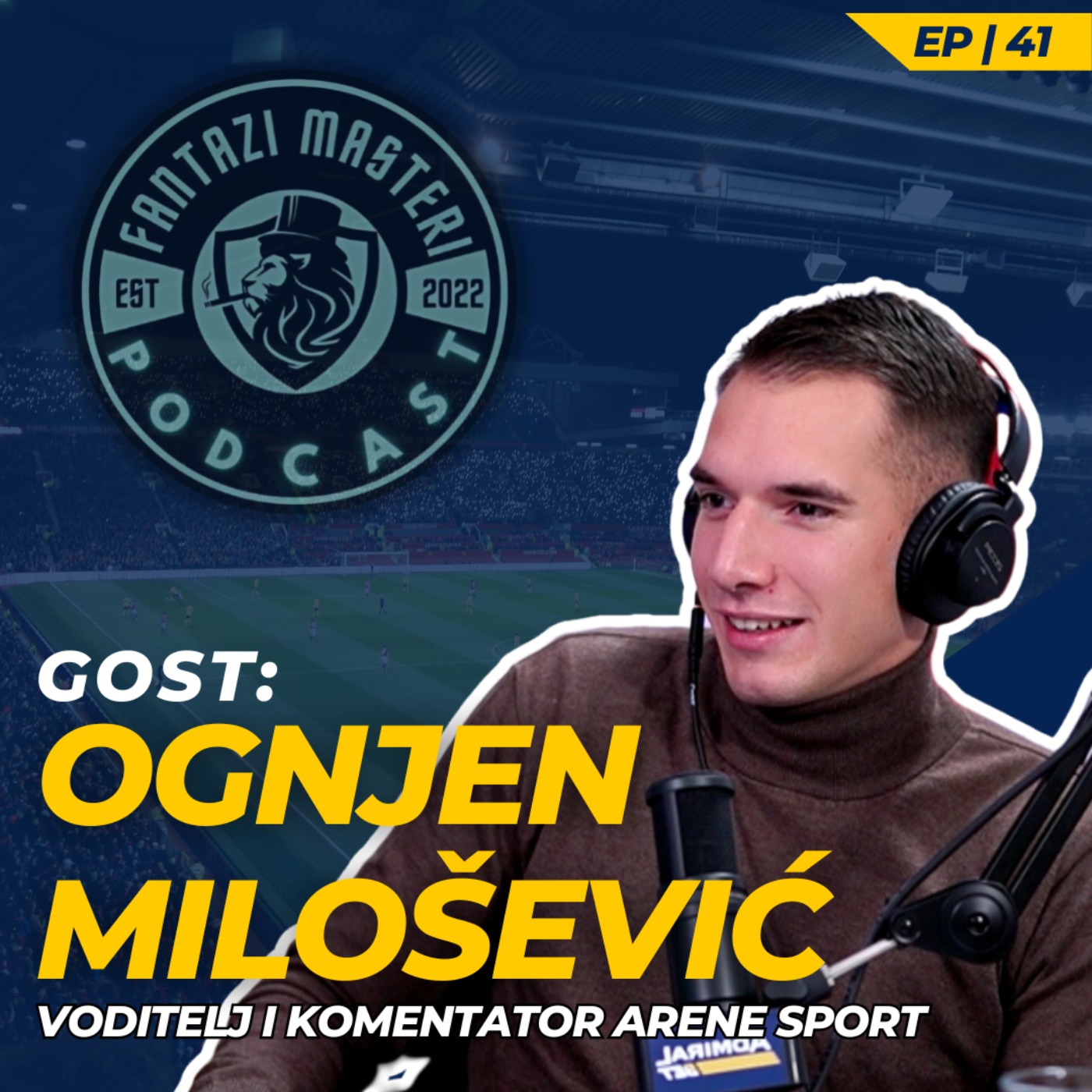 EP 41 | Gost: Ognjen Milošević: SRBIJA je otišla na EURO 2024! | Najava 13. kola Premijer lige episode artwork