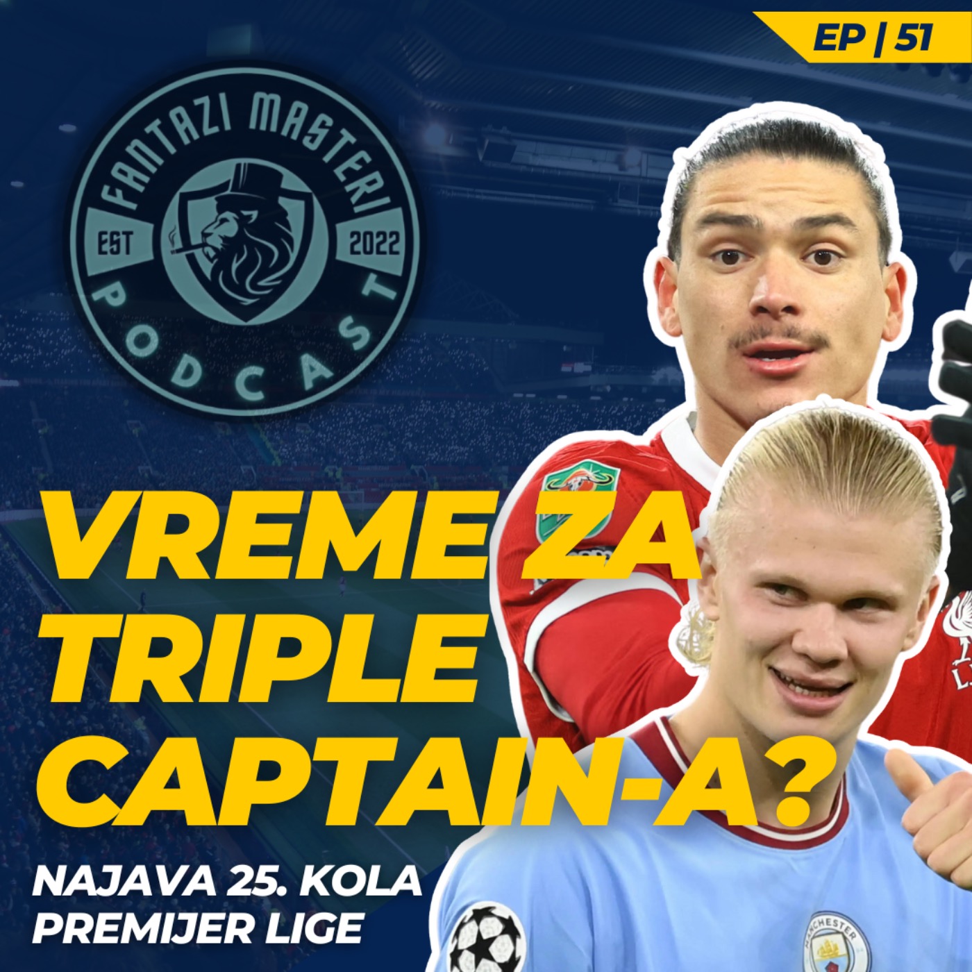 EP 51 | DUPLA KOLA za Siti i Liverpul! Aktiviranje čipa? | Najava 25. kola Premijer lige episode artwork