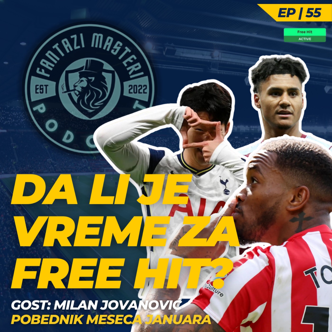 EP 55 | FREE HIT ili odlazak u MINUS? | Najava 29. kola Premijer lige episode artwork