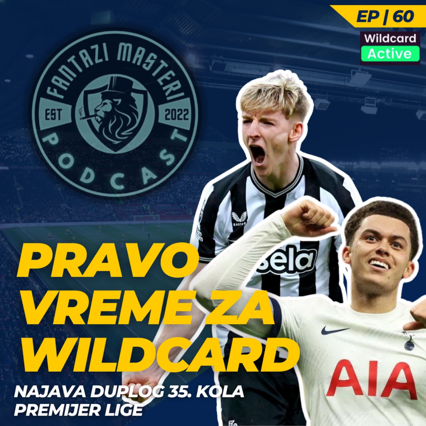 EP 60 | Da li je 35. kolo ZAMKA? | Najava duplog 35. kola Premijer lige episode artwork