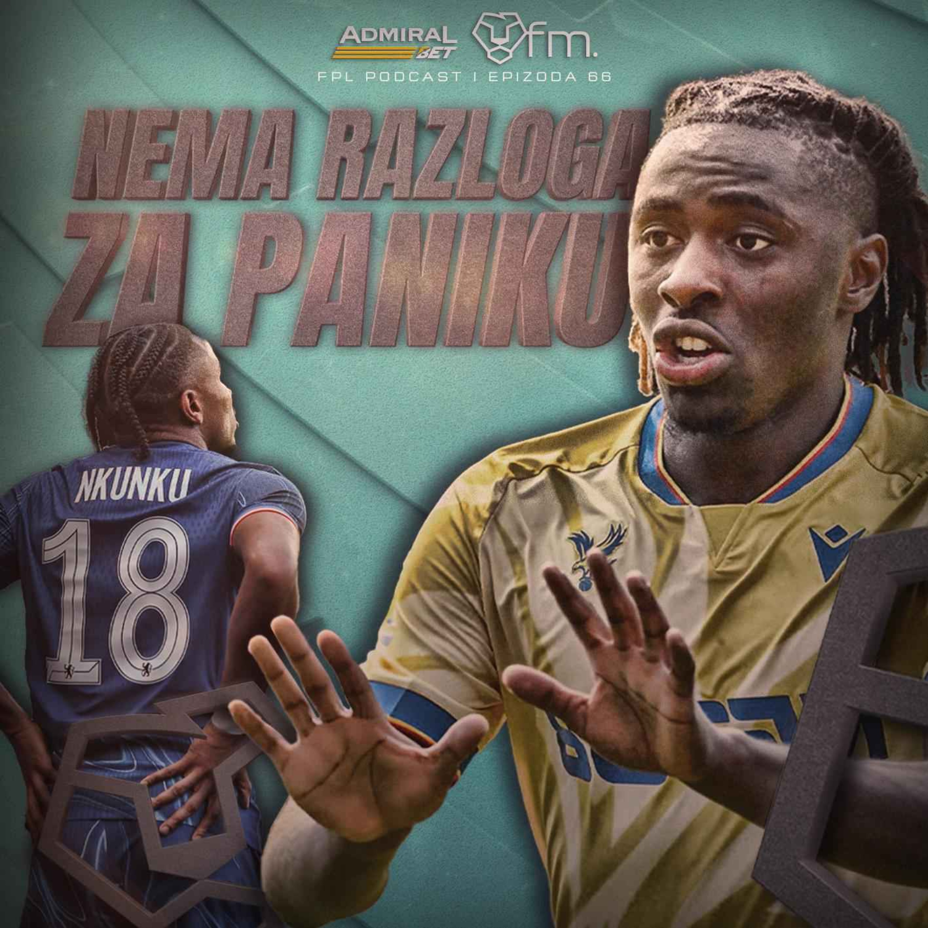 FM FPL | EP 66 - NEMA razloga za paniku | Najava 2. kola Premijer lige episode artwork