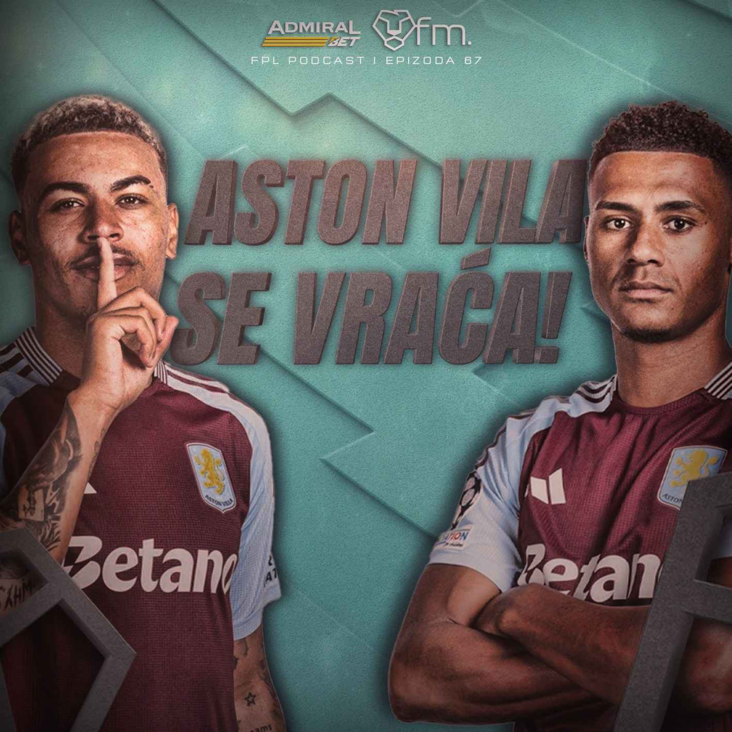 FM FPL | EP 67 - Vreme je za Votkinsa i Rodžersa | Najava 3. kola Premijer lige episode artwork