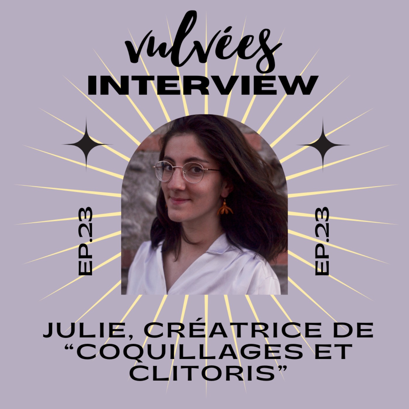 [Ep. 23] Des créations artistiques avec des vulves, avec Julie de Coquillages et Clitoris