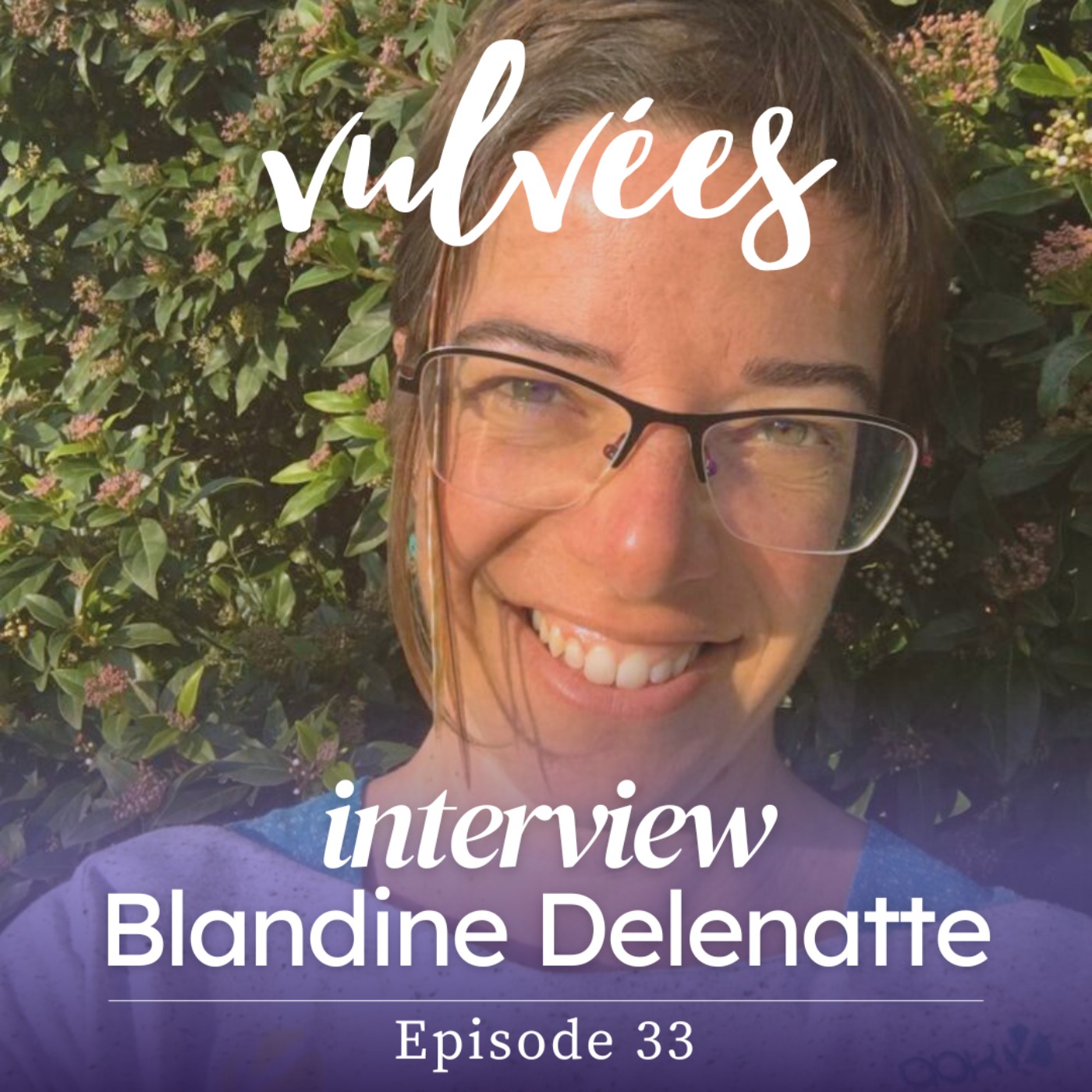 Vulvées - Tantra, sexualité positive, intimité, désir et plaisir