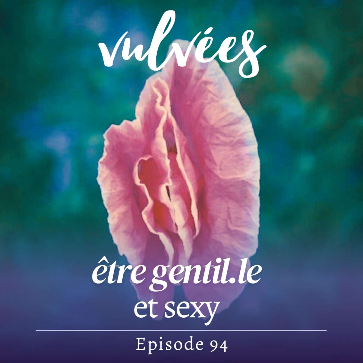 Vulvées - Tantra, sexualité positive, intimité, désir et plaisir