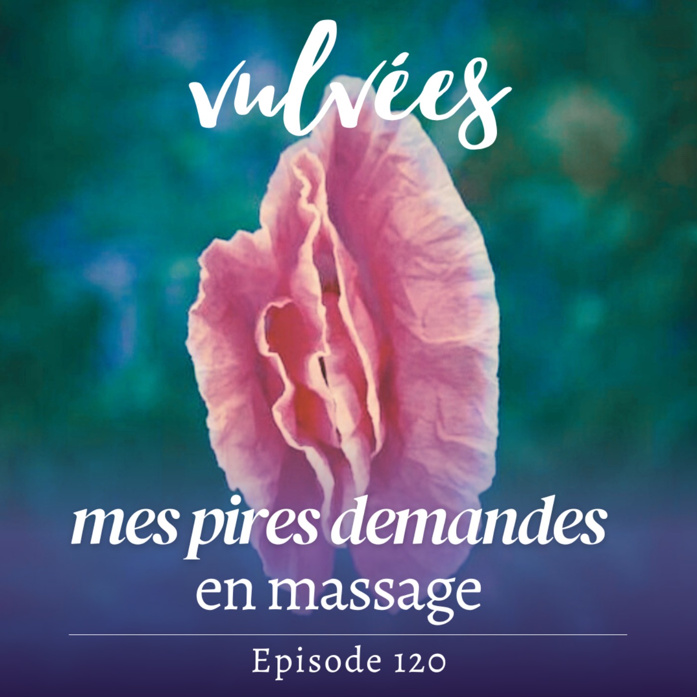 [EP.120] REDIFF : Mes pires demandes en massage tantrique 😄 : le bêtisier best-of