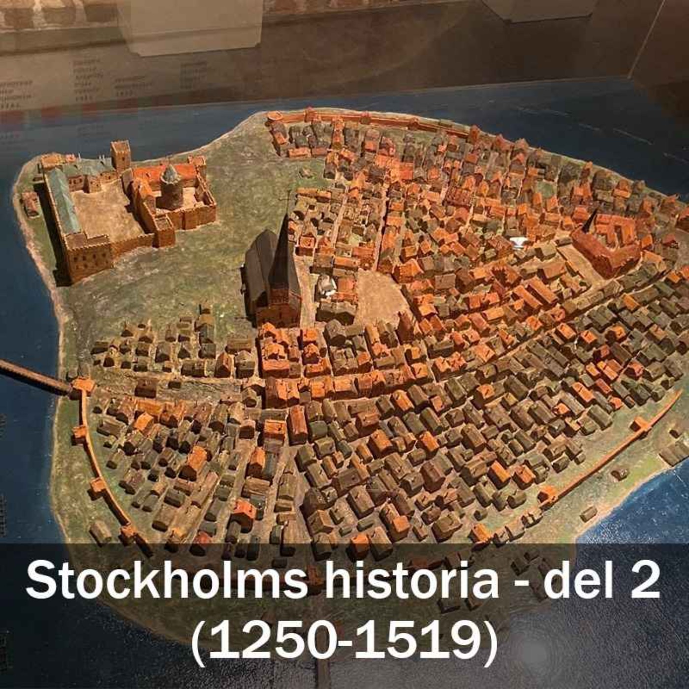 Stockholms historia - del 2 (1250-1519) episode artwork