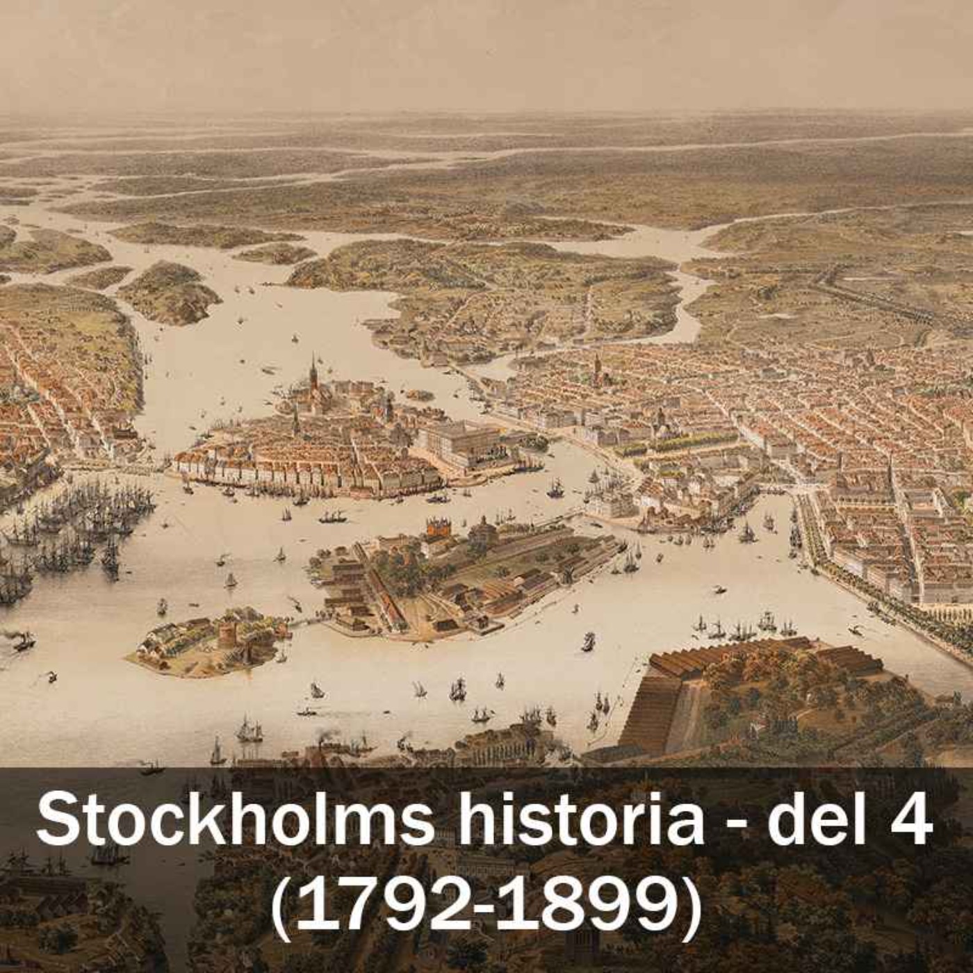 Stockholms historia - del 4 (1792-1899) episode artwork