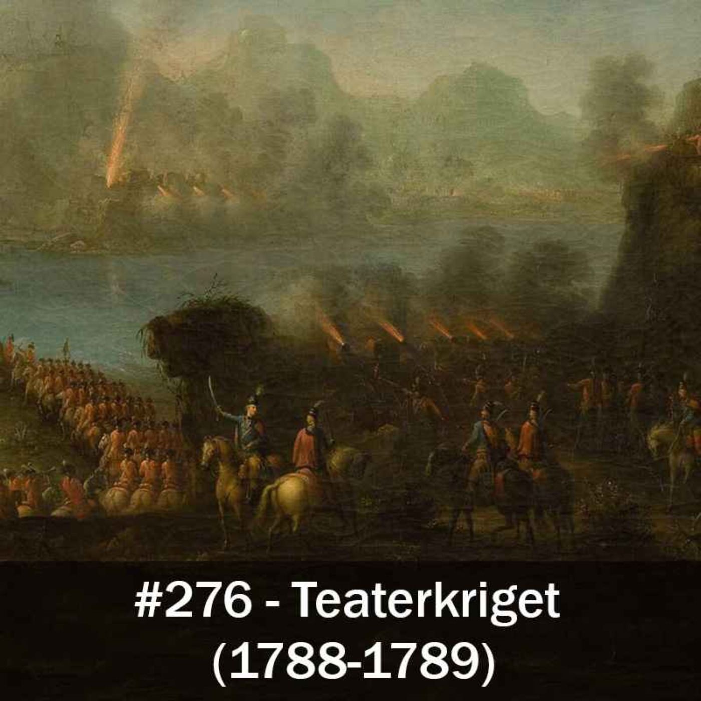 276. Teaterkriget (1788-1789) episode artwork