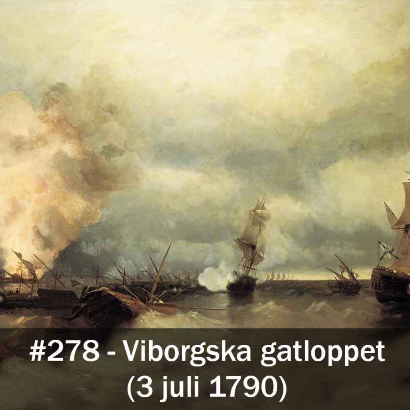 278. Viborgska gatloppet (3 juli 1790) episode artwork