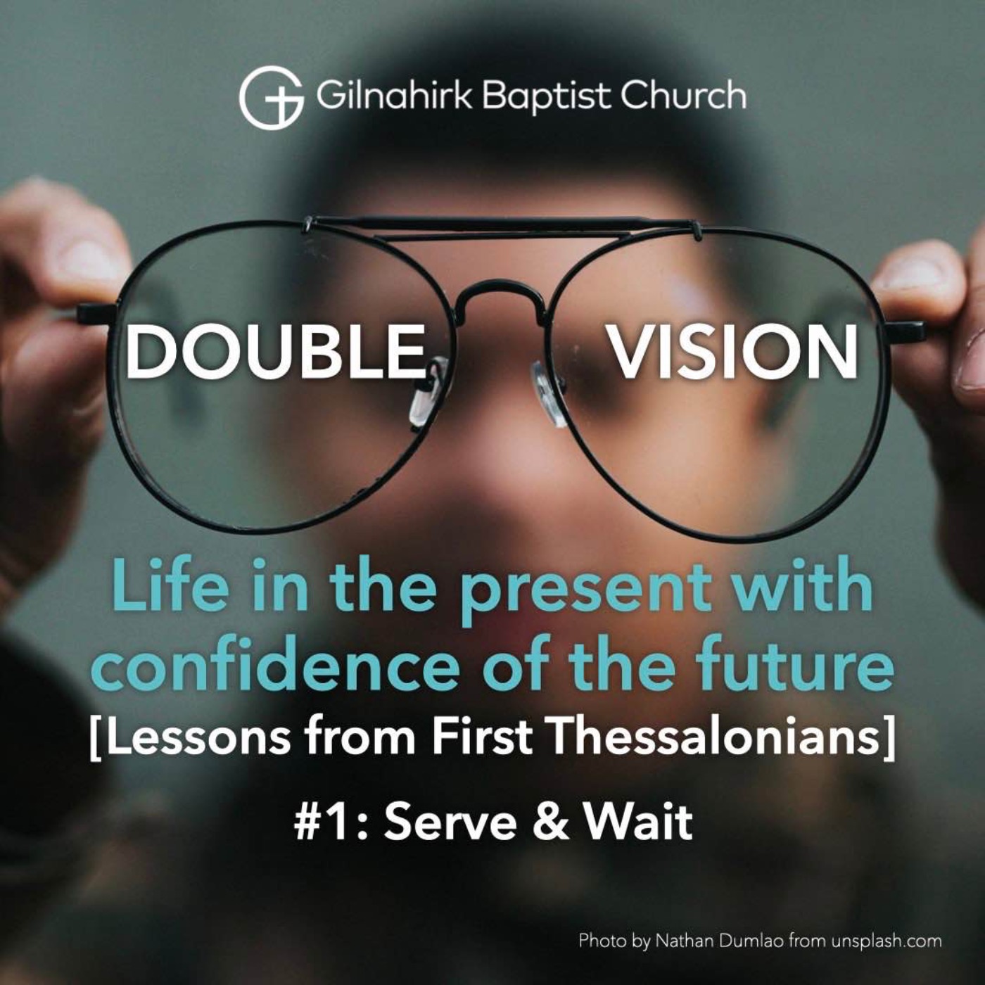[Double Vision] 1 Thessalonians 1:1-3 / Acts 17 // Serve & Wait episode artwork