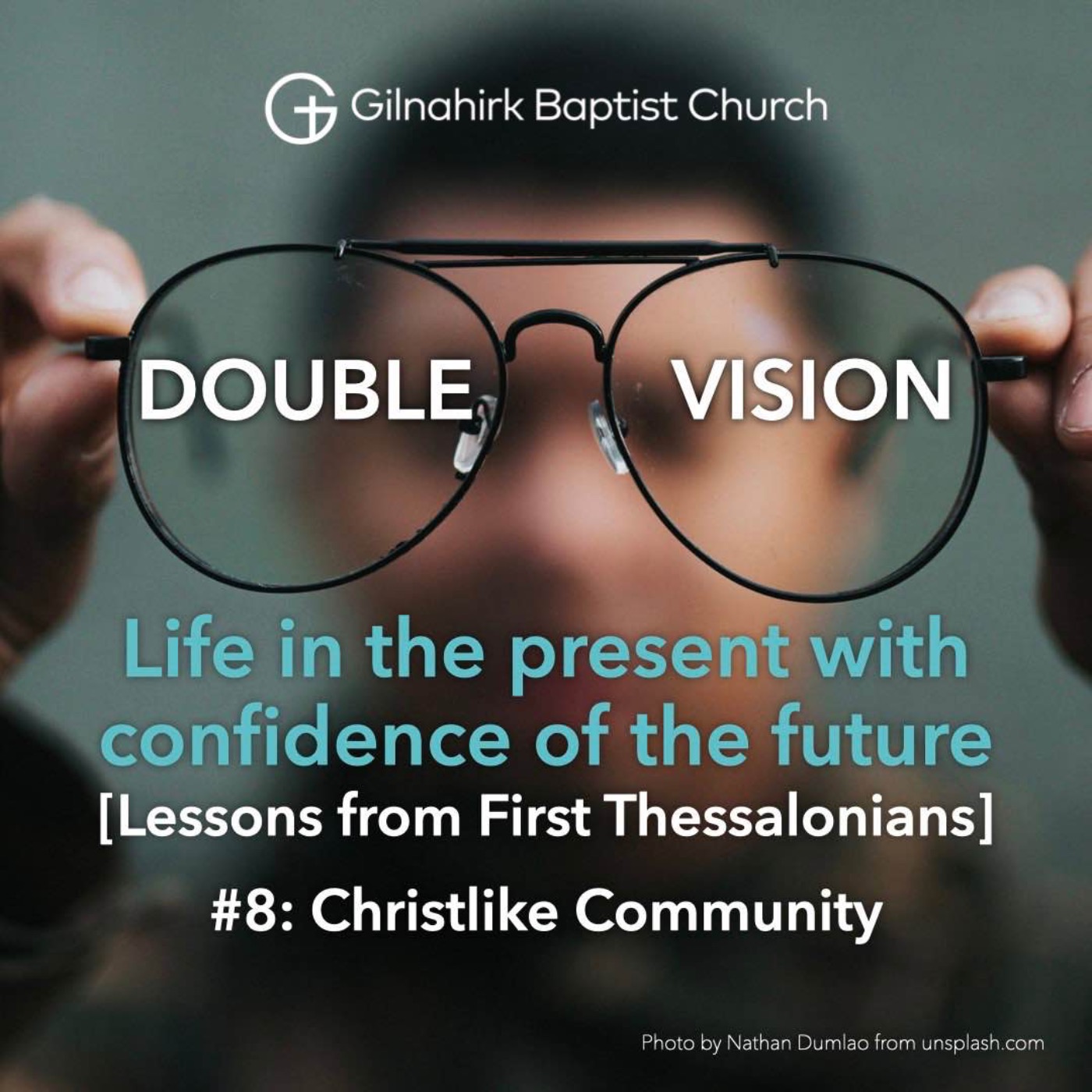 cover art for [Double vision] 8 - Christlike Community (1 Thessalonians 5:12-28)
