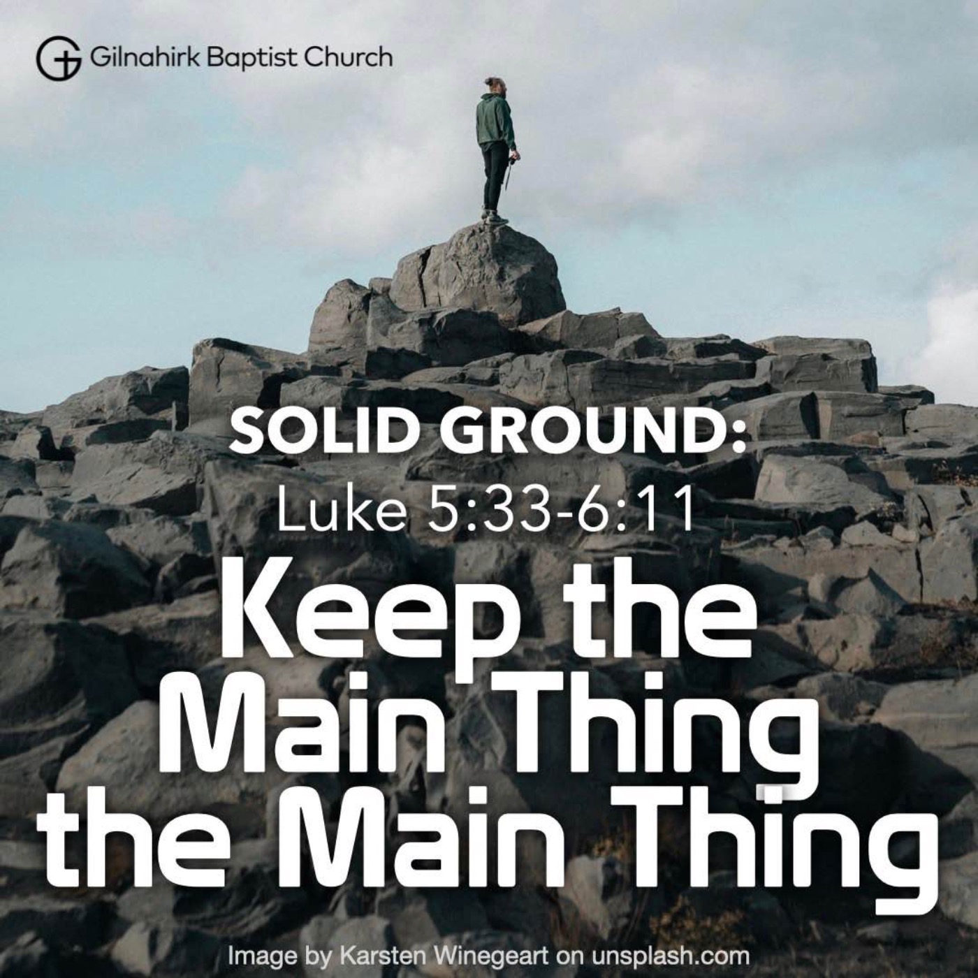 [Solid Ground] #13 - Keep the Main Thing the Main Thing (Luke 5:33-6:11) episode artwork